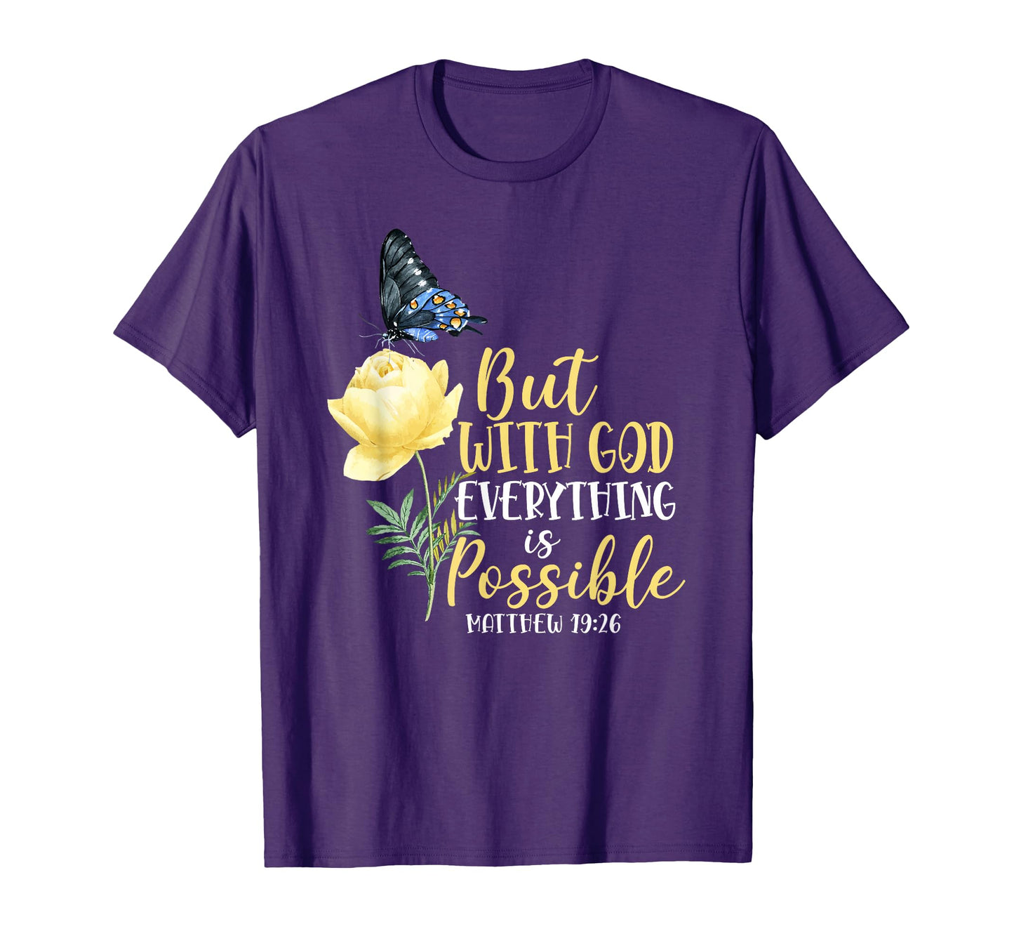 Christian Bible Verse Butterfly Rose Flower Matthew 19:26 T-Shirt