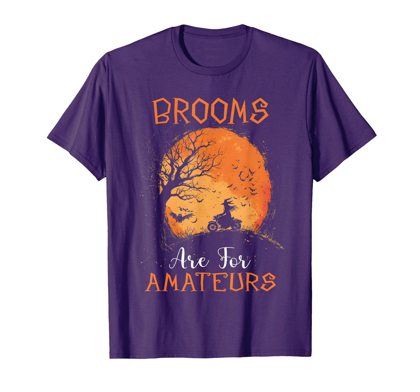 Brooms Are For Amateurs motorcycle Riding Witches Halloween T-Shirt