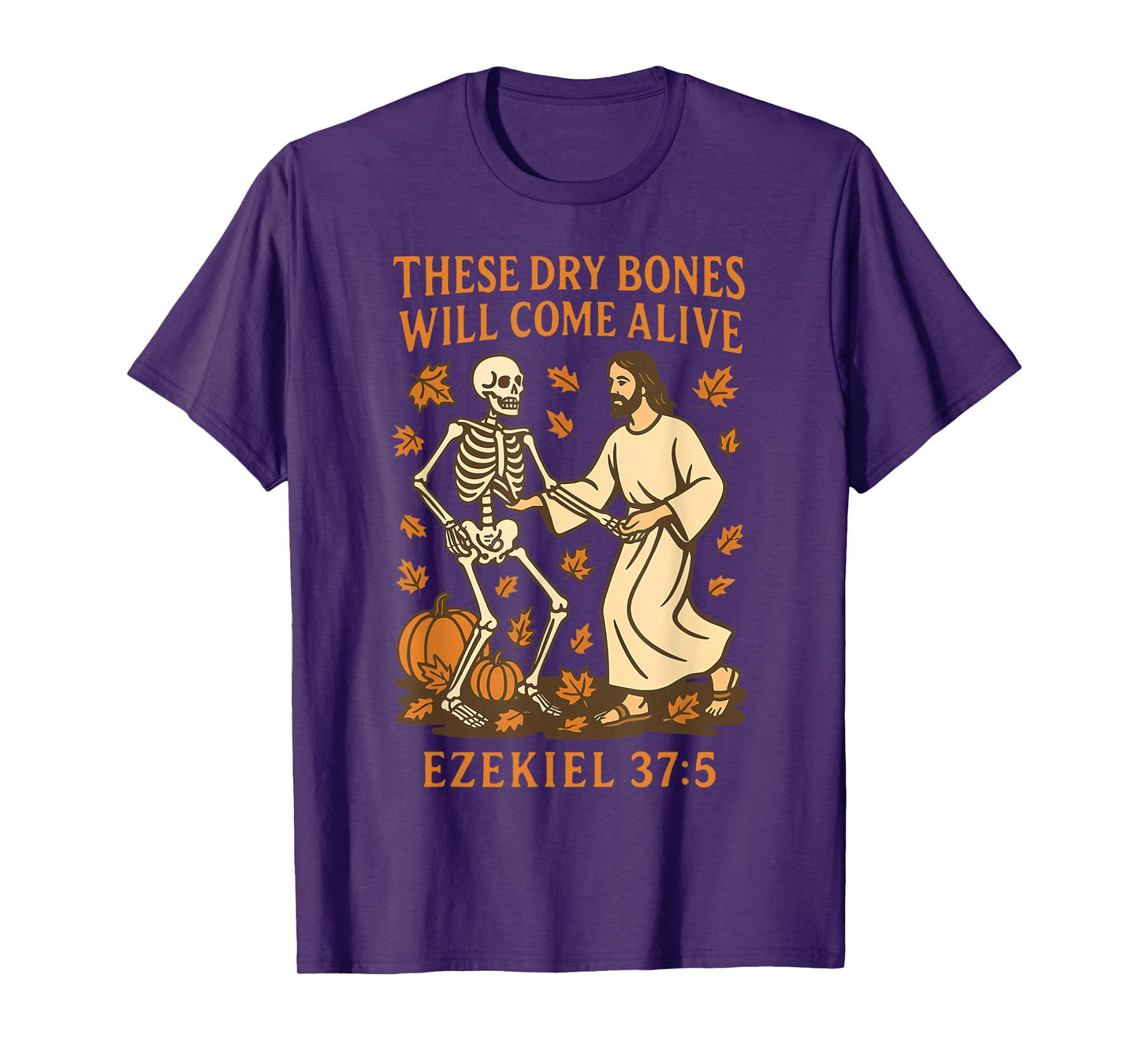 Dry Bones Come Alive Skeleton & Jesus Dancing Fall Halloween T-Shirt