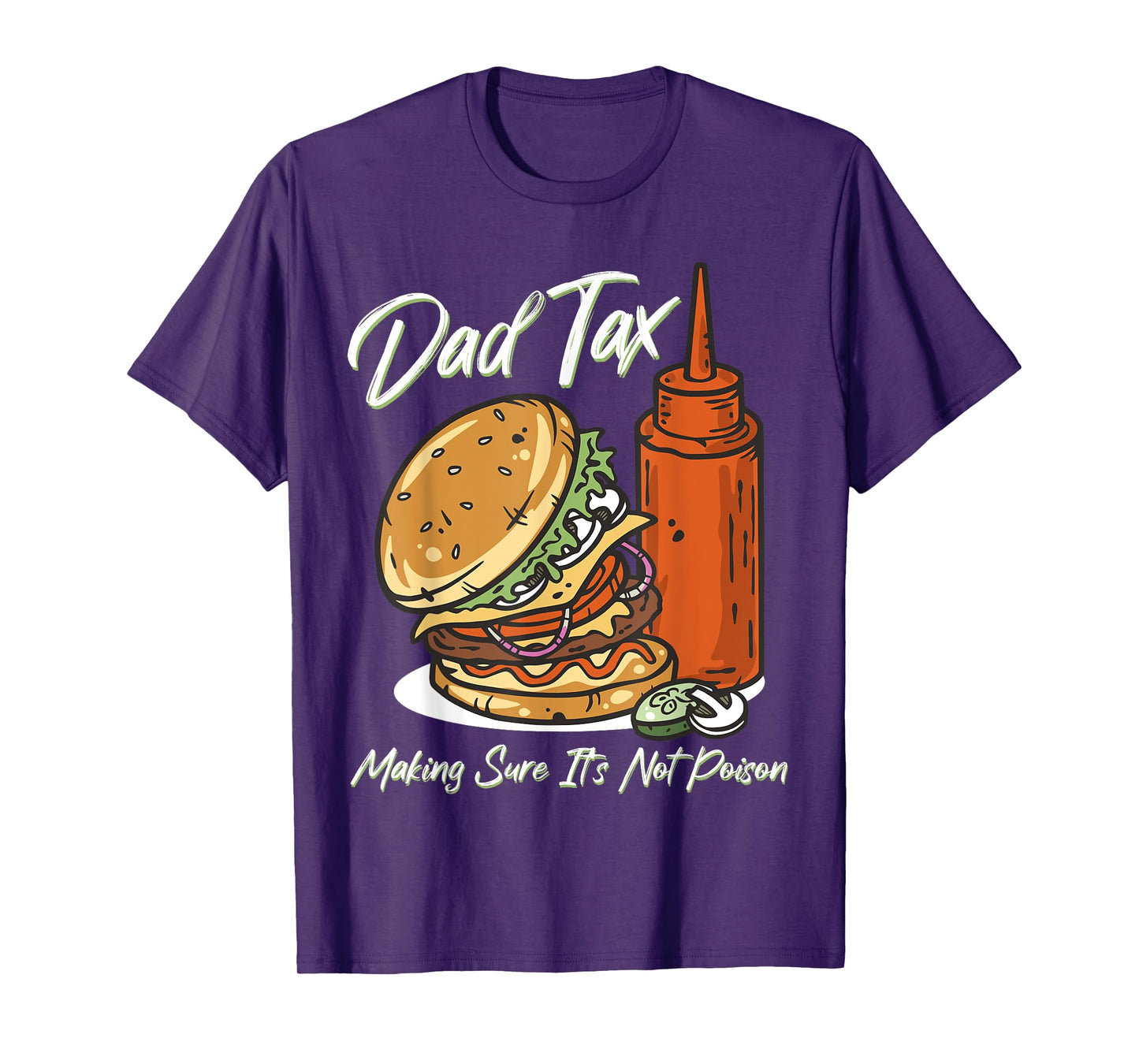 Retro Dad Tax Making Sure It's Not Poison Funny Father's Day T-Shirt
