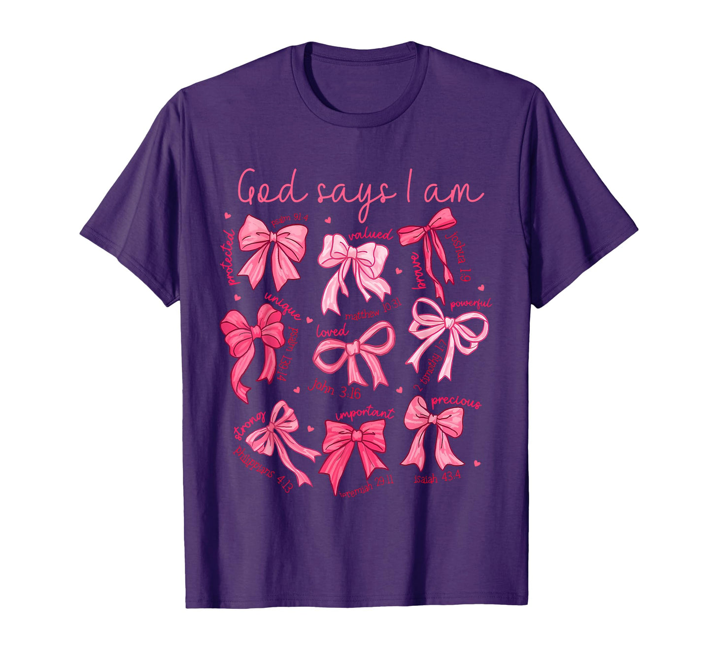 God Says I Am Coquette Bow Christian Women Bible Verse Faith T-Shirt