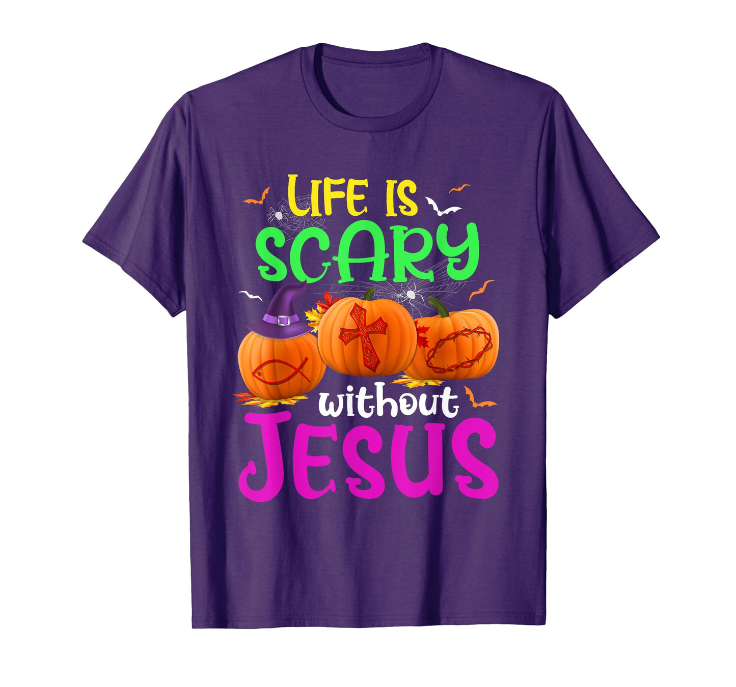 Life Is Scary Without Jesus Halloween Pumpkin Christian T-Shirt