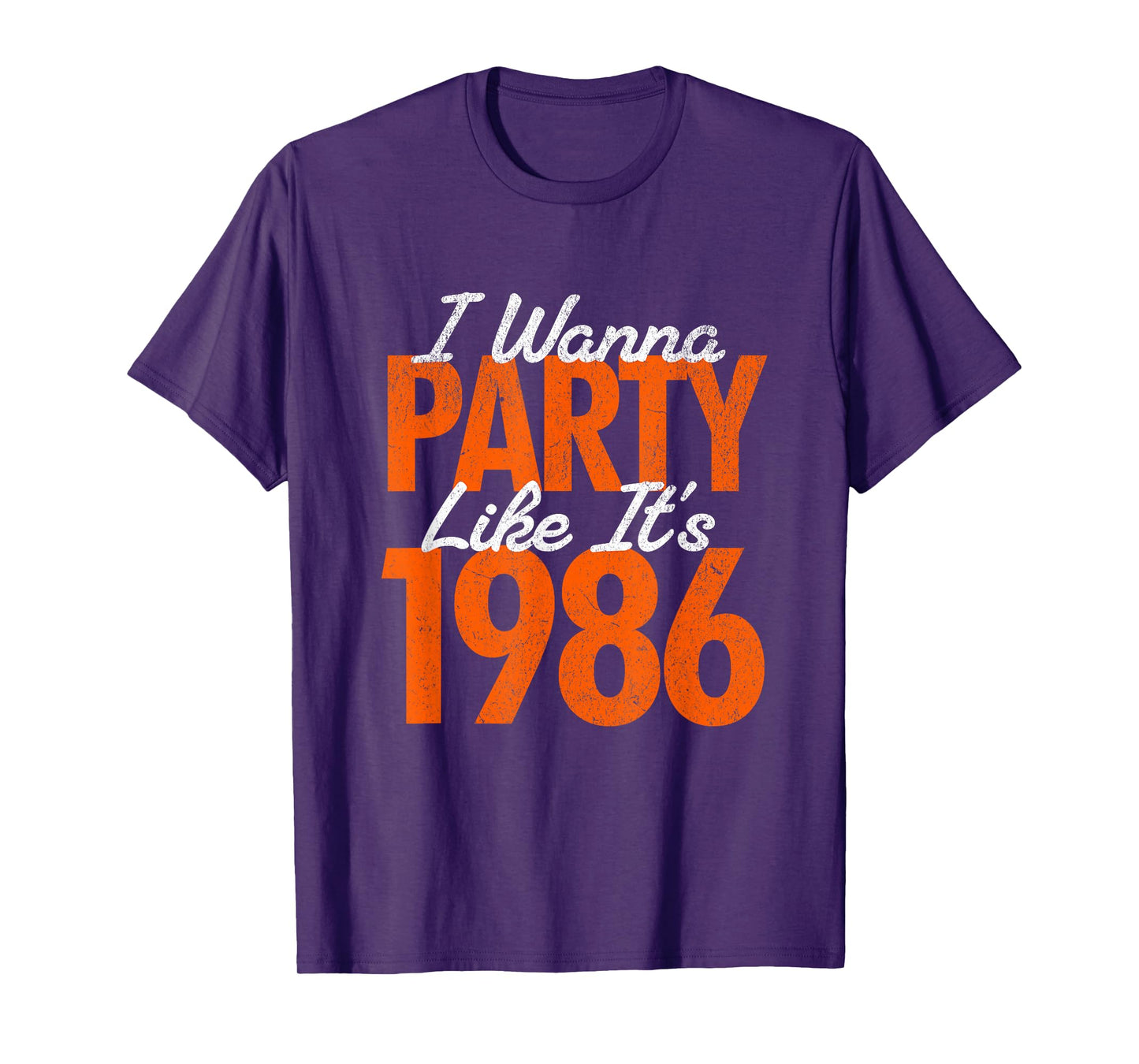 I Wanna Party Like It's 1986 T-Shirt