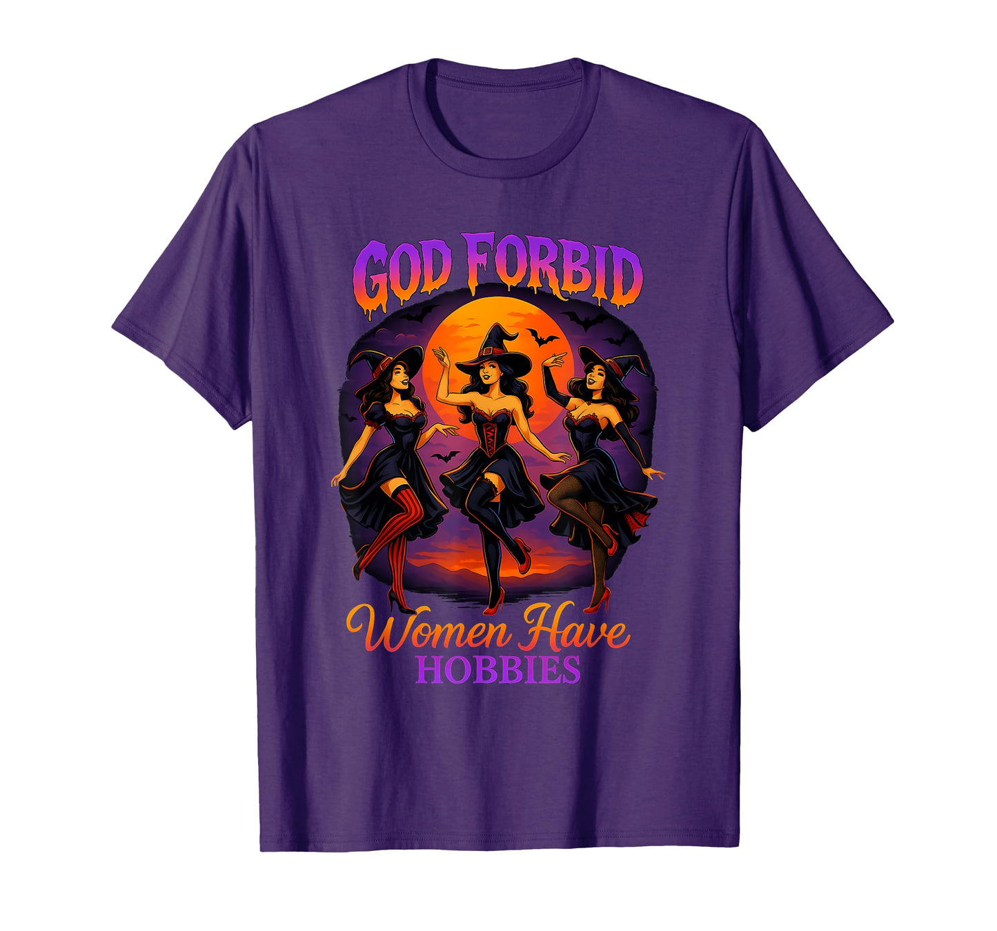 Spooky Season Witch God Forbid Women Have Hobbies Halloween T-Shirt