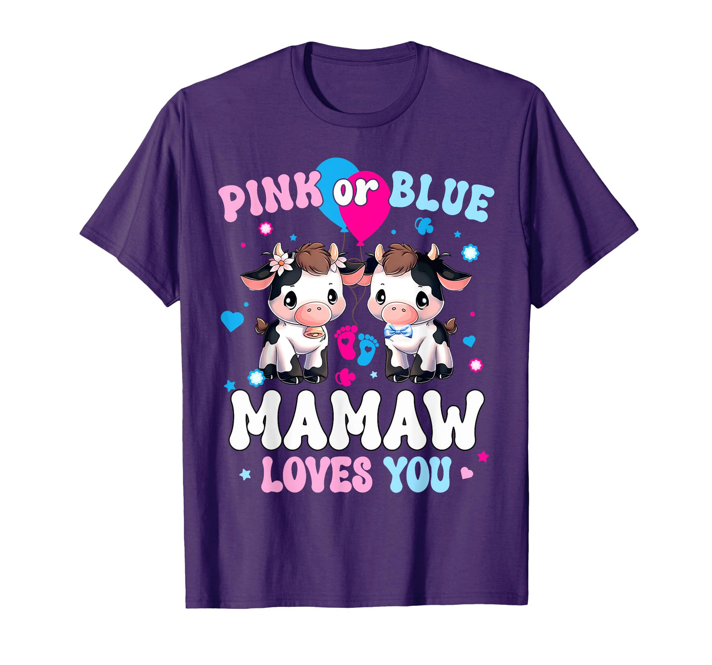 Pink Or Blue Mamaw Loves You Cow Gender Reveal Baby Shower T-Shirt