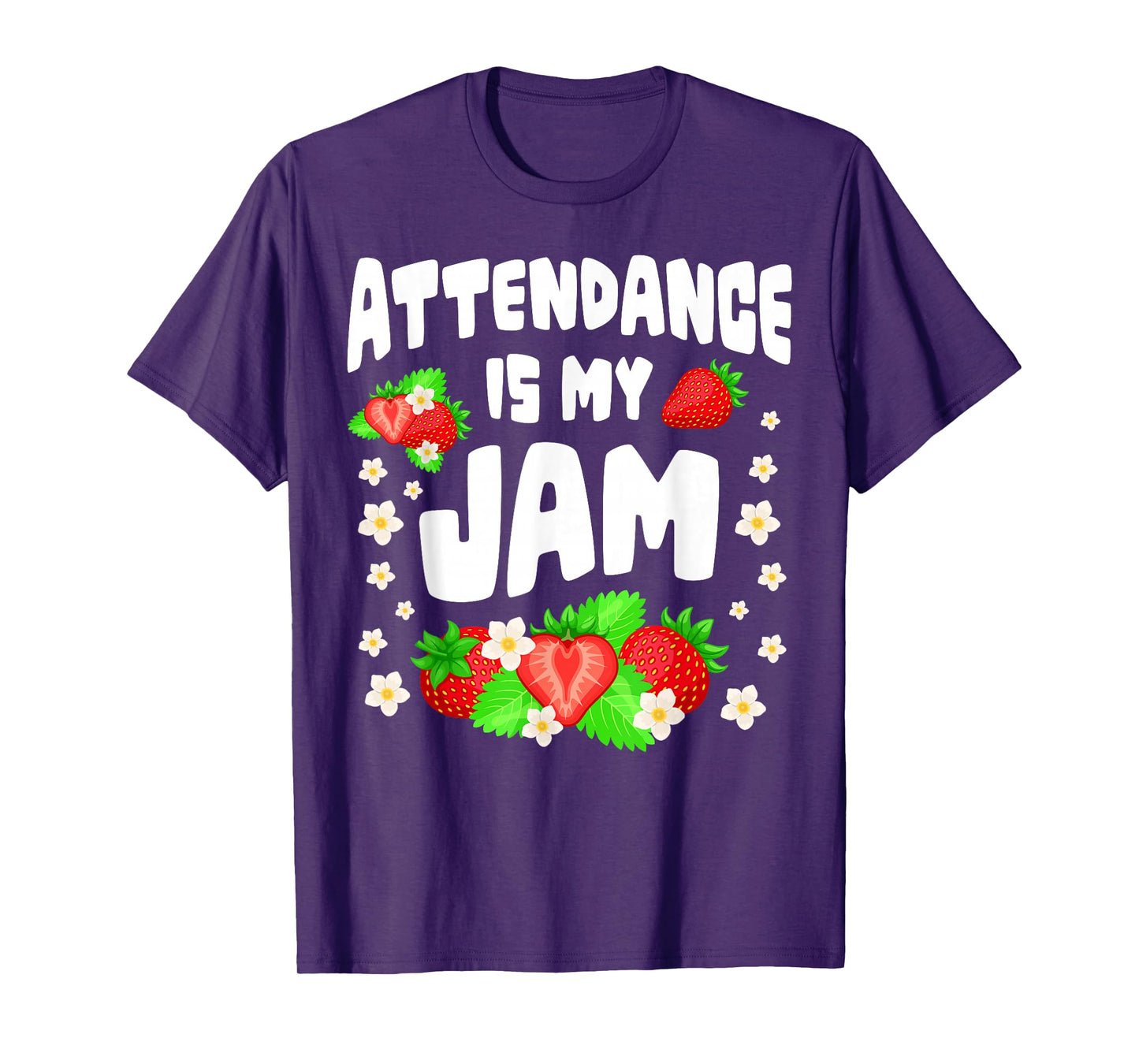 Attendance is My Jam Funny Teacher School Vibes T-Shirt