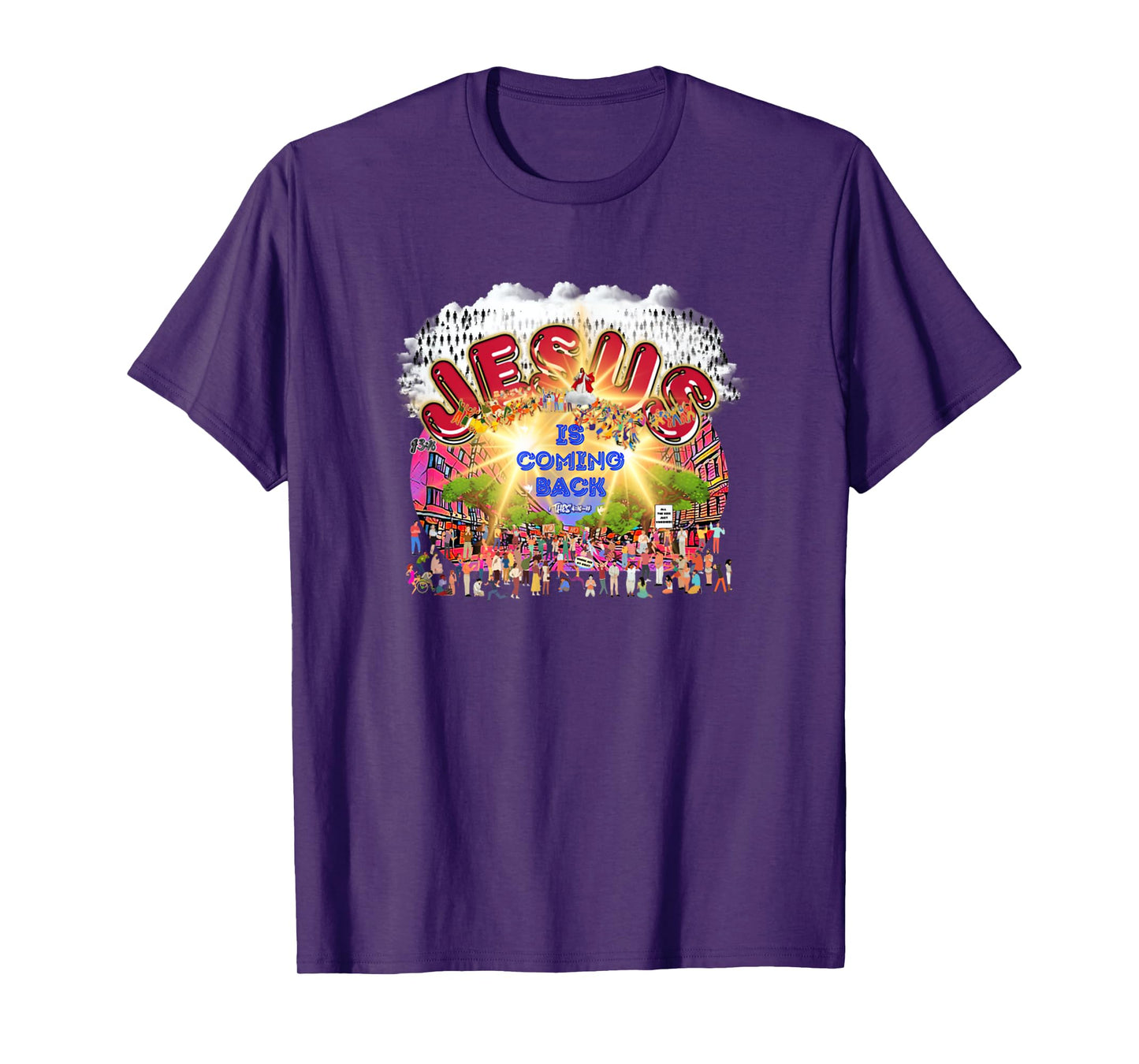 The Rapture Of Earth Jesus Is Coming Back Bible Verse T-Shirt