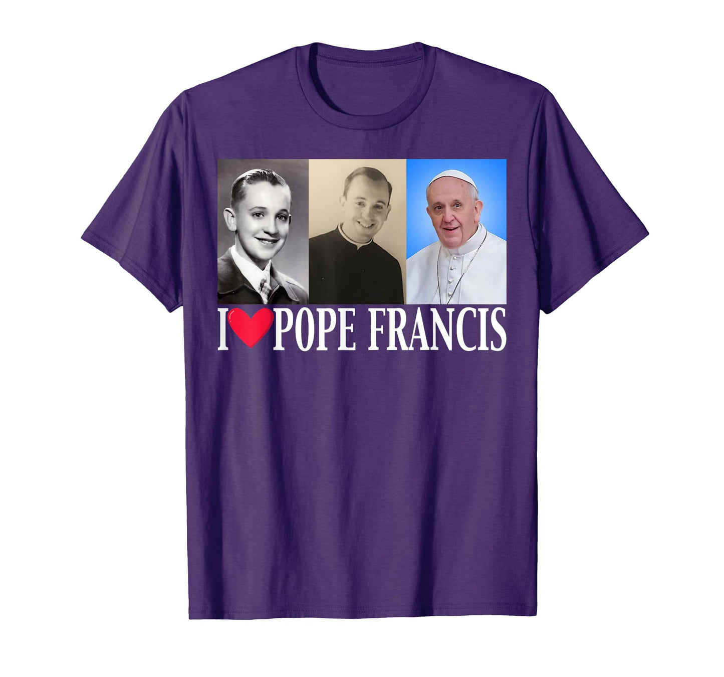 I Heart Love Pope Francis is Dope Prays Catholic Prayers T-Shirt