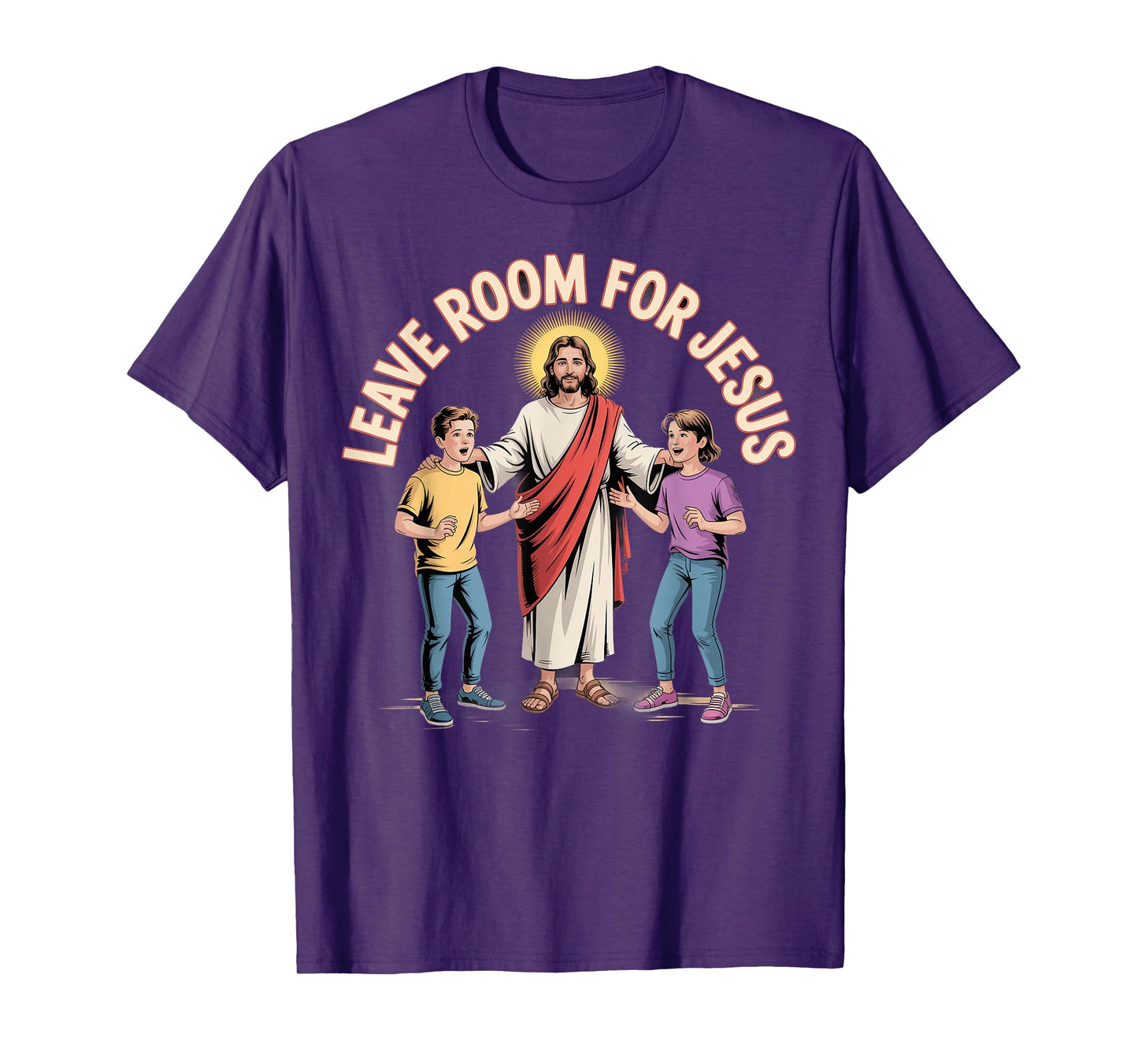 Leave Room for Jesus Christian Catholics Spiritual Fans T-Shirt