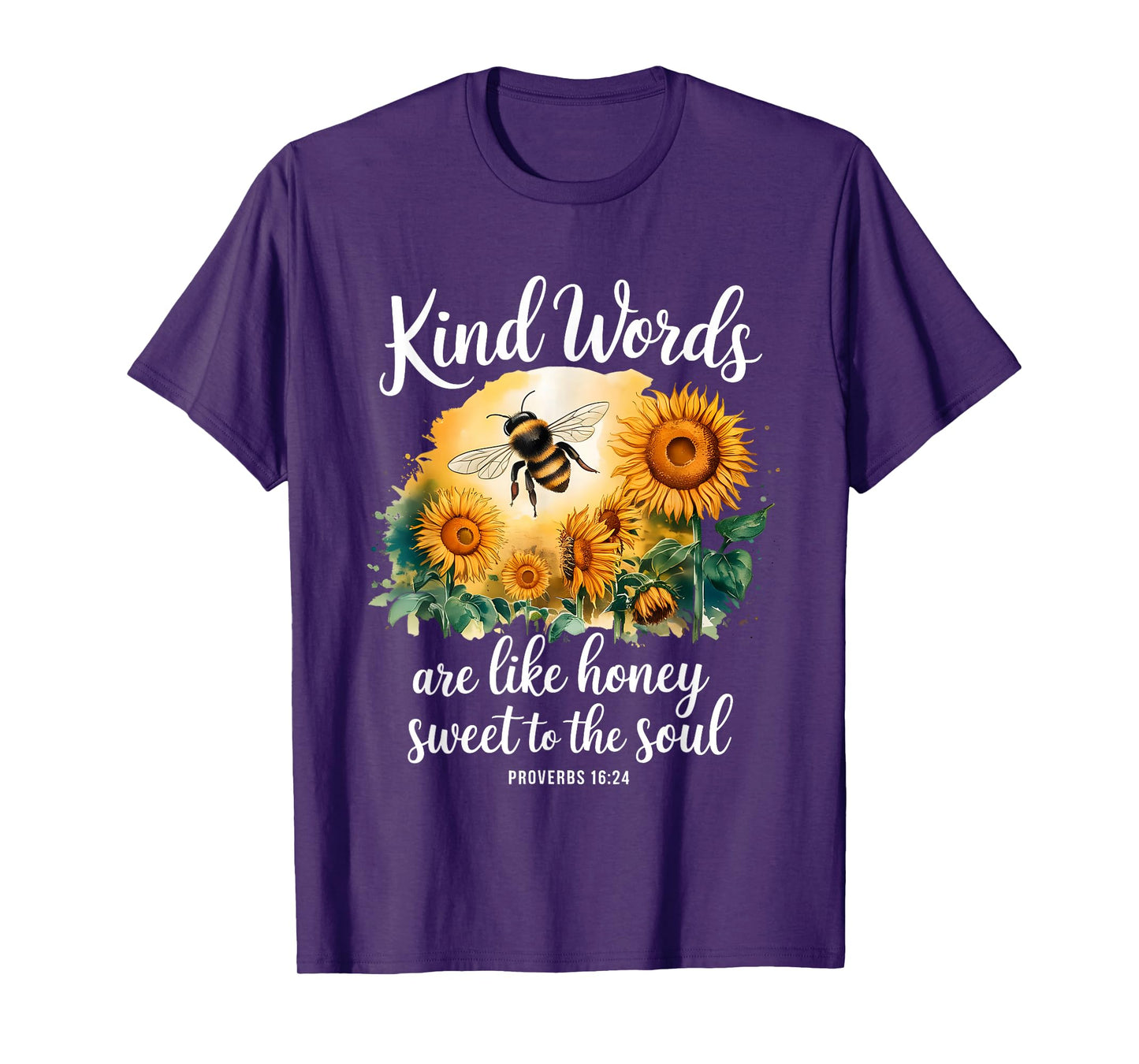 Kind Words are Like Honey Sweet to The Soul Christians T-Shirt