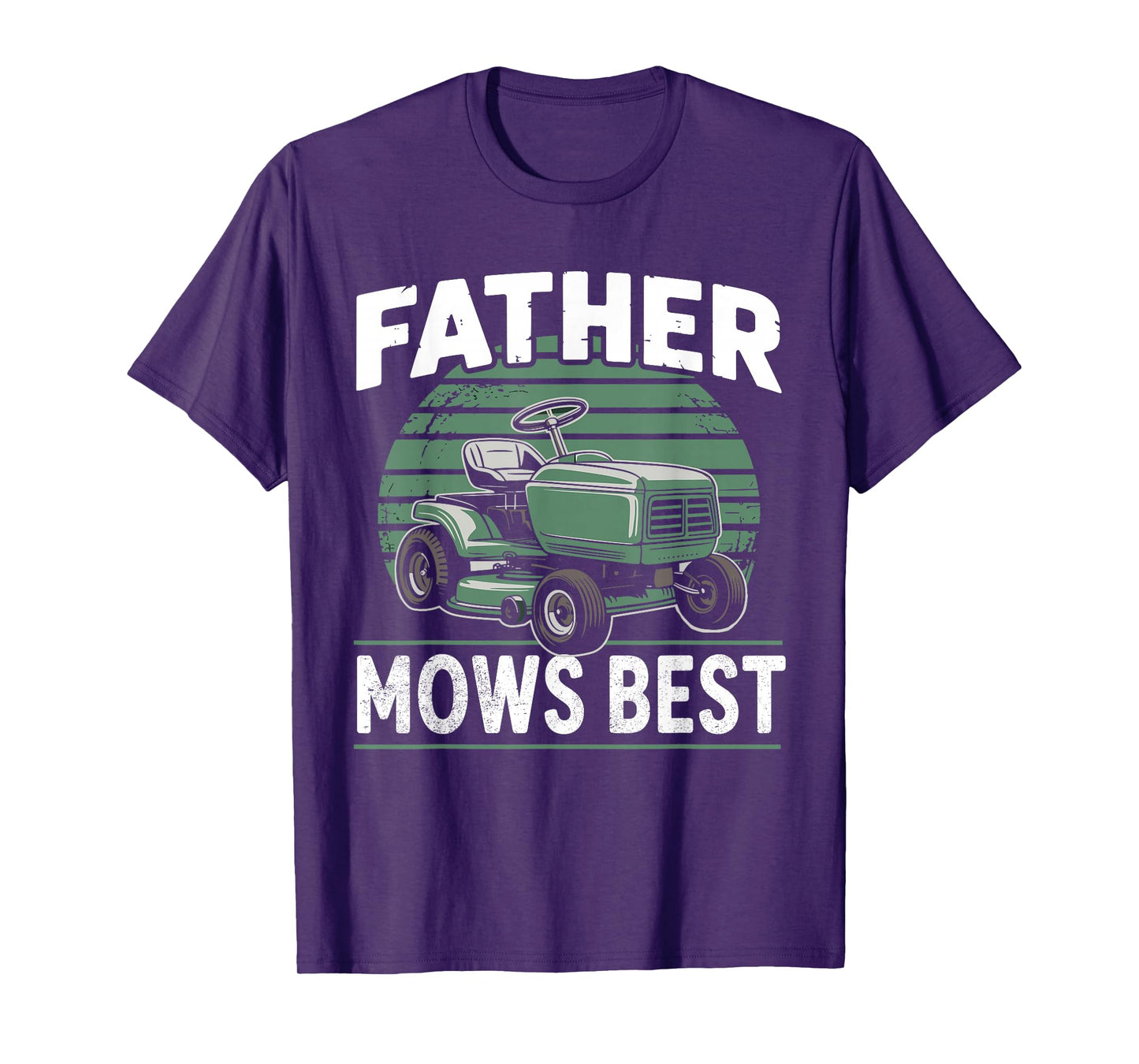 Father mows best T-Shirt
