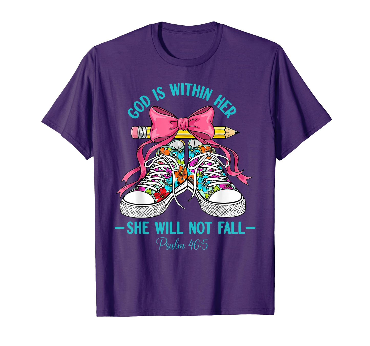 God Is Within Her She Will Not Fall Christian Back To School T-Shirt