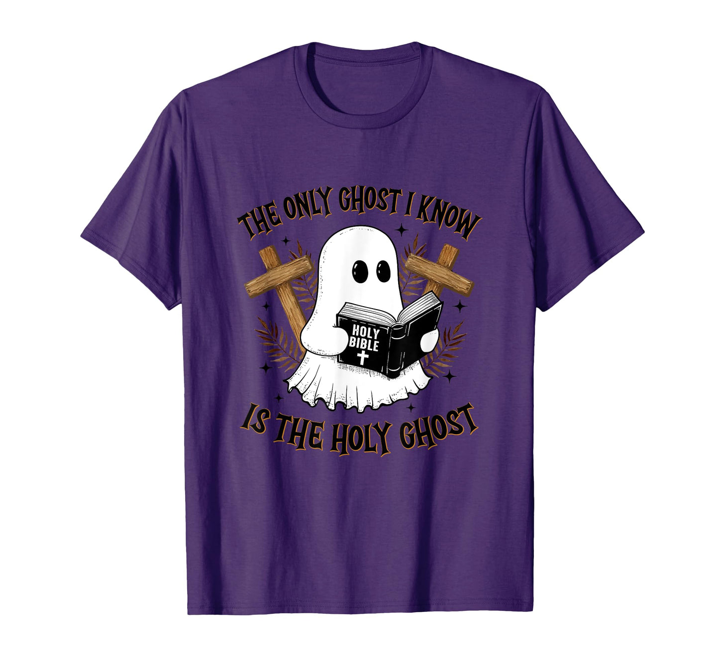 The Only Ghost I Know Is The Holy Ghost Funny Boo Christian T-Shirt