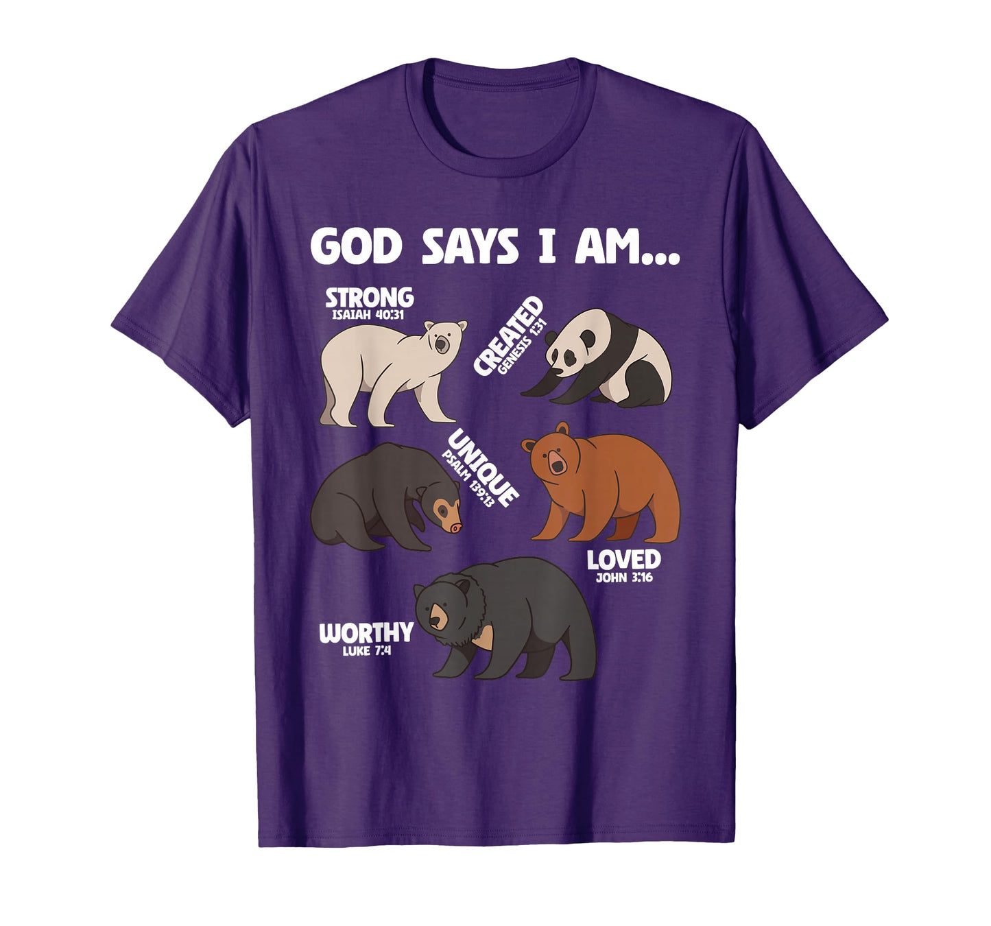 God Says I Am Bears Lover Men Women Christian T-Shirt