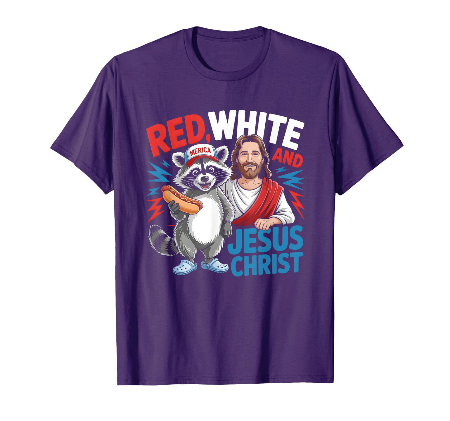 Red White And Jesus Christ Raccoon Hotdog Independence Day T-Shirt
