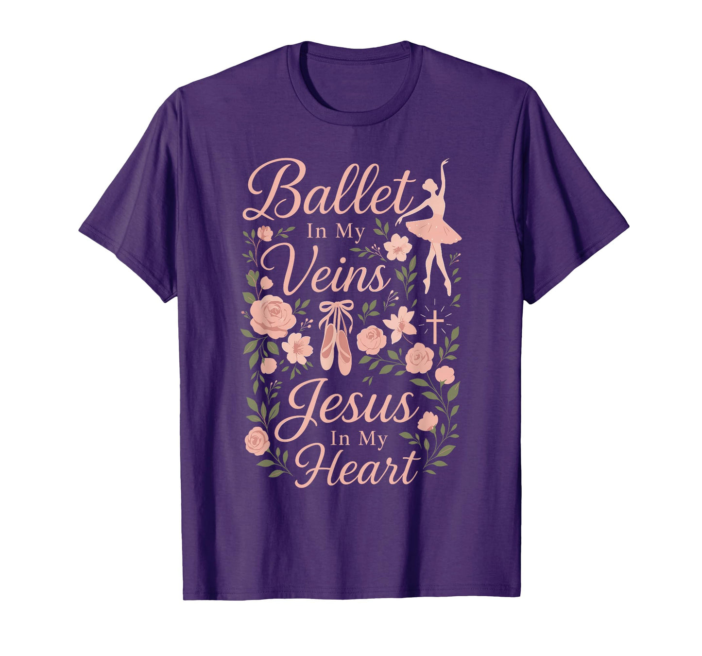 Ballet Dancer Dance Girl Ballerina Jesus Faith Christian T-Shirt