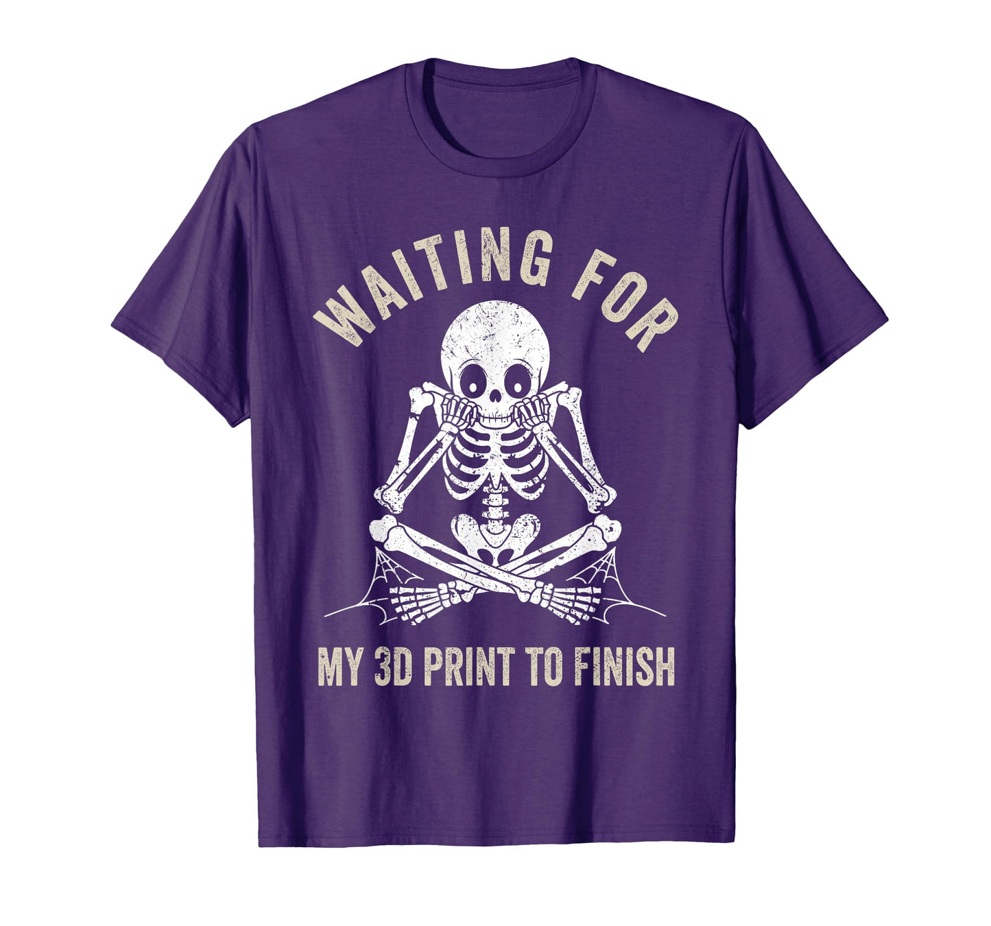 Waiting for My 3D Print to Finish Funny 3D Printing Printer T-Shirt