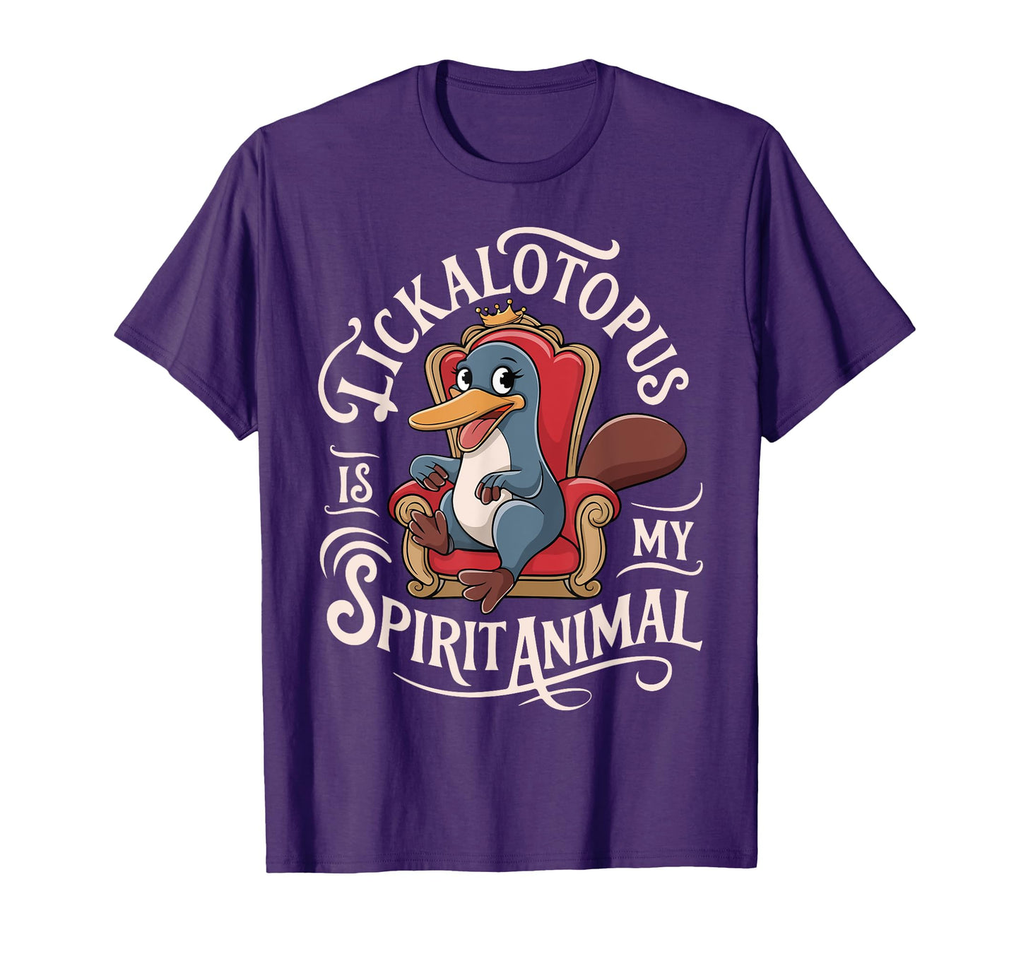 Lickalotopus Is My Spirit Animal Funny Sarcastic Platypus T-Shirt