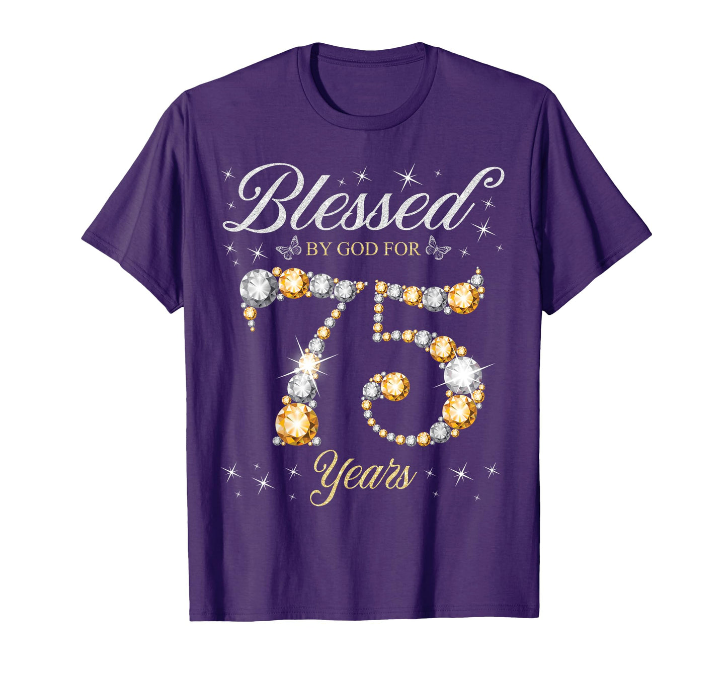Blessed By God For 75 Years Old 75th Birthday Party T-Shirt