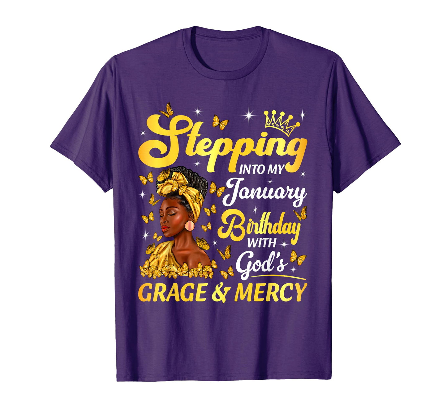 Stepping Into My January Birthday Afro Woman Religious Bday T-Shirt