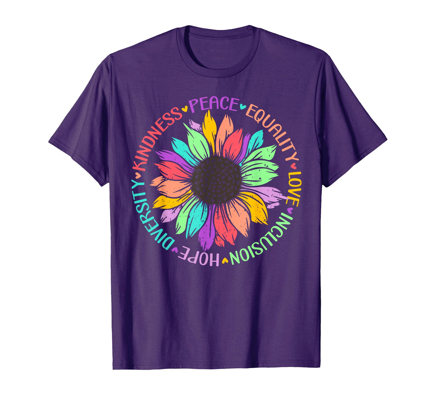 Kindness Peace Equality Love Hope Diversity Positive Quote T-Shirt