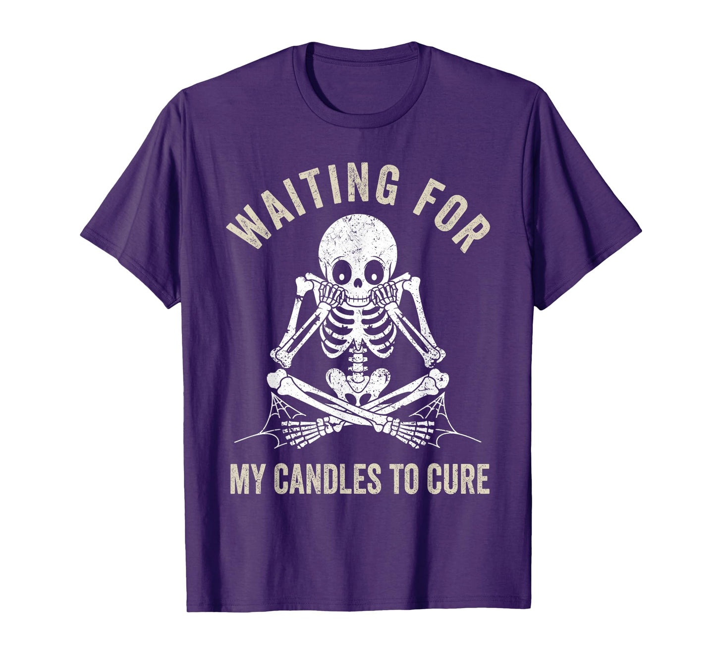 Waiting for My Candles to Cure Funny Candle Making Maker T-Shirt