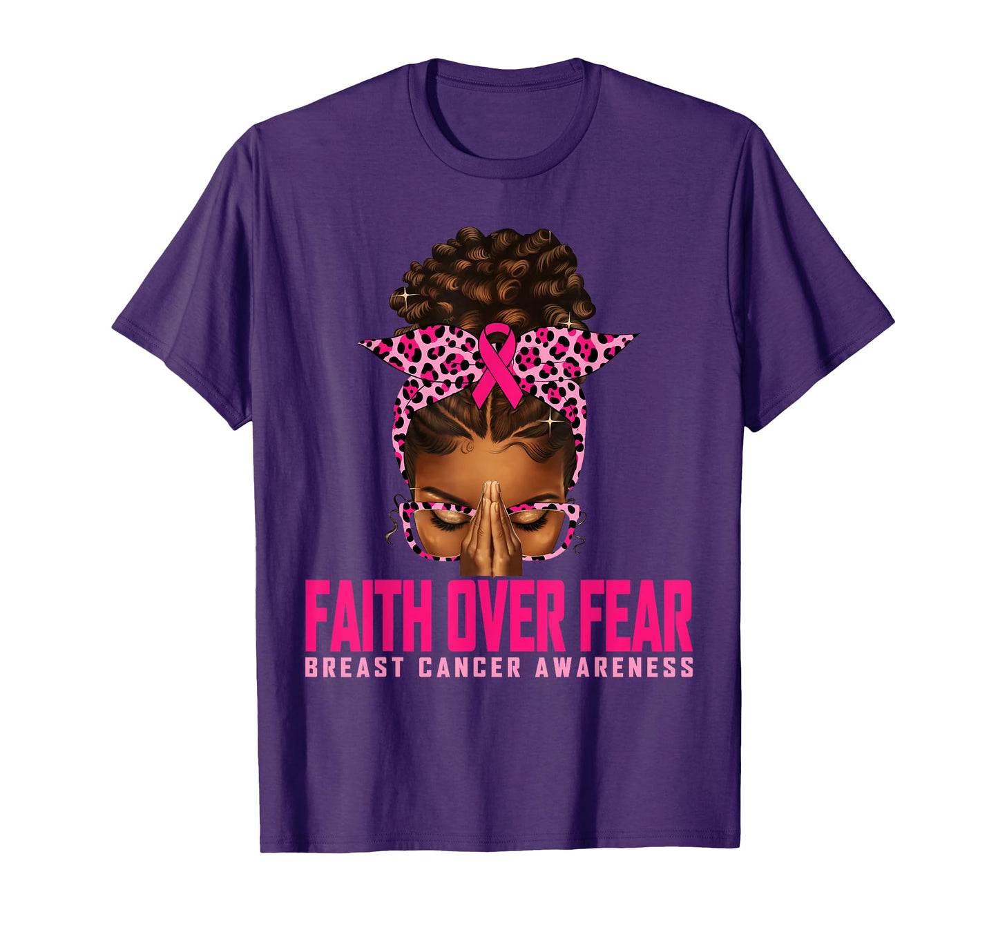 Faith Over Fear Praying Black Women Afro Breast Cancer T-Shirt