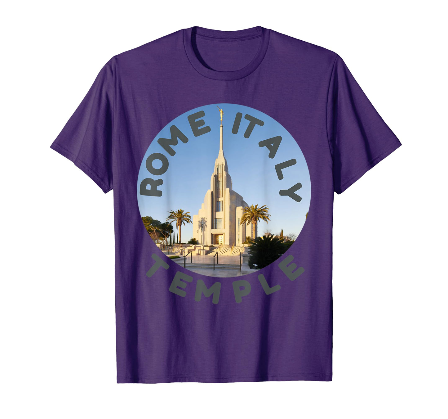 Rome Italy Temple With Beautiful Photo In Centre T-Shirt