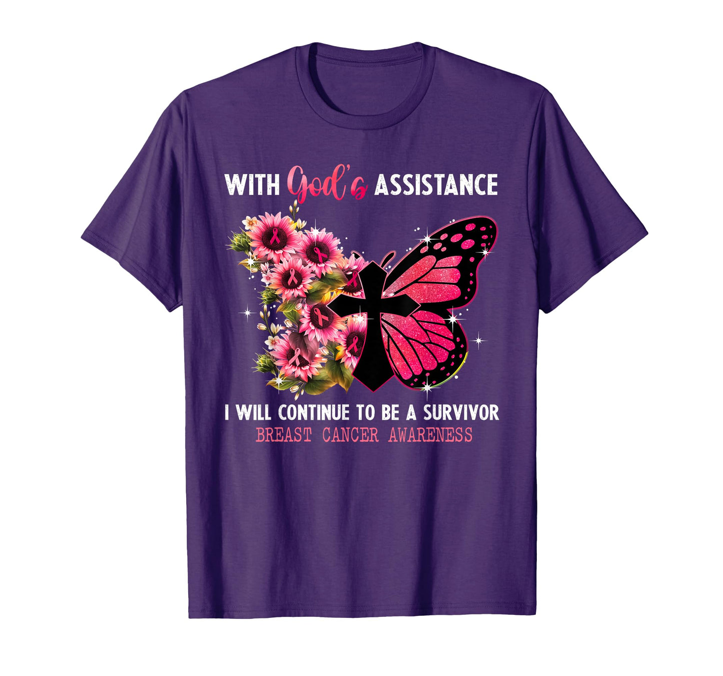 God's Assistance I Continue to Be A Survivor Breast Cancer T-Shirt