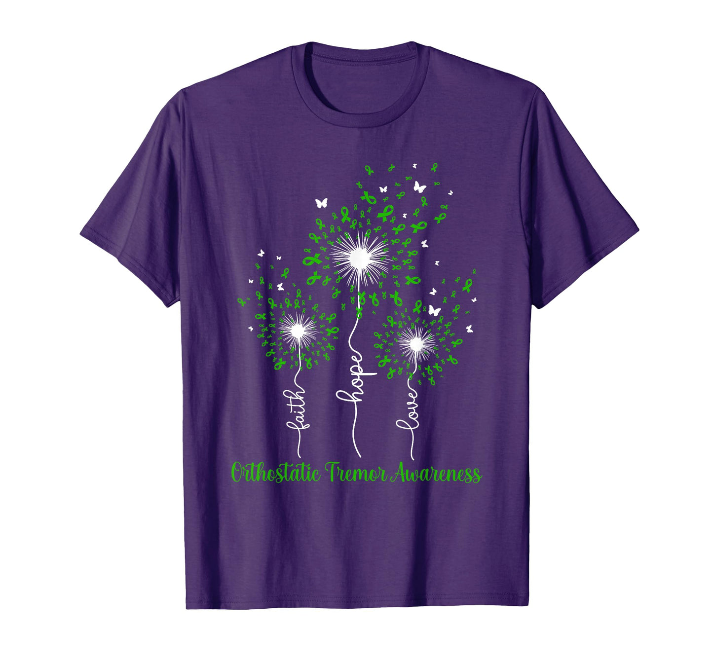 Dandelion Faith Hope Love Orthostatic Tremor Awareness T-Shirt