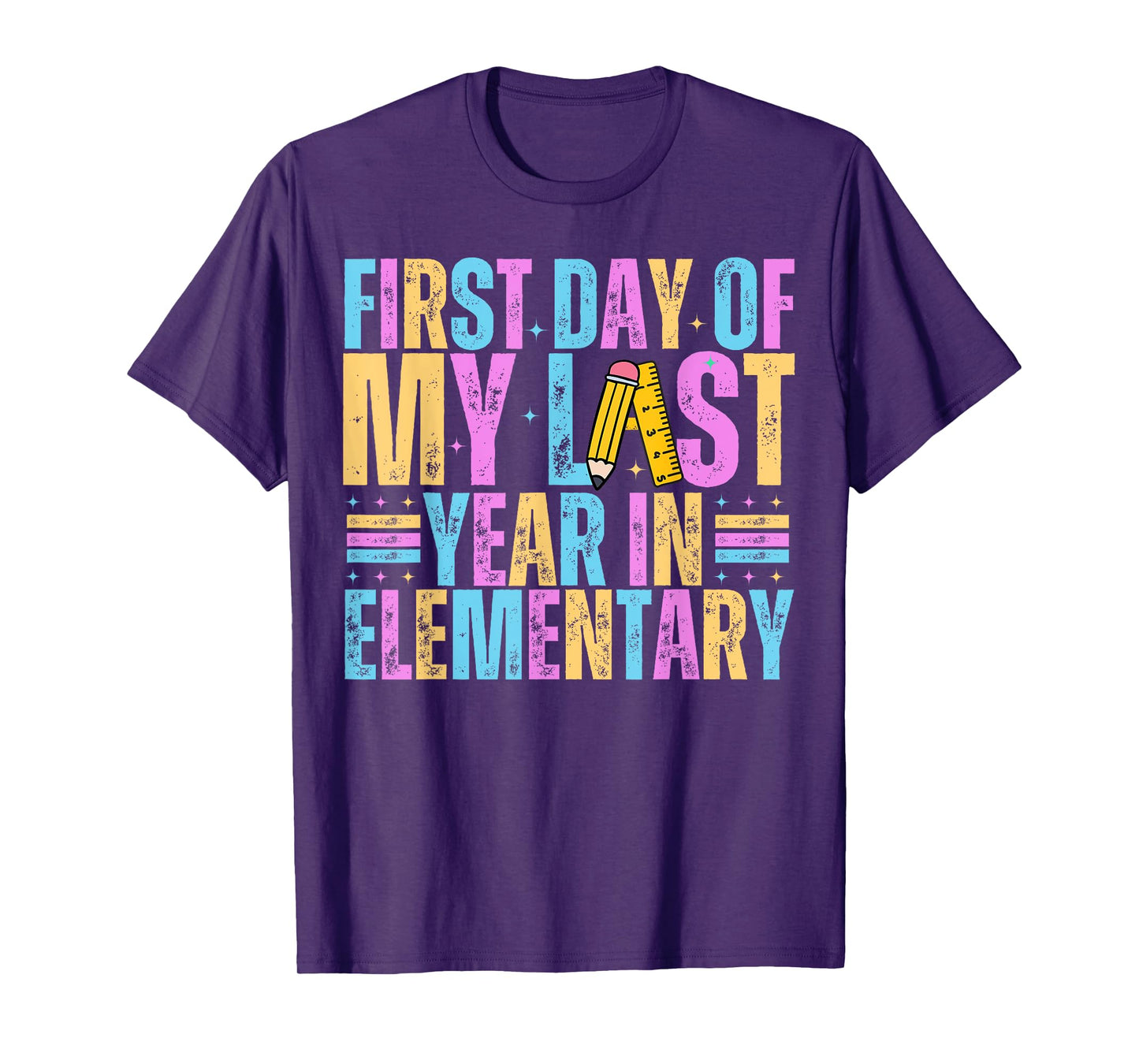 First Day Of My Last Year In Elementary Back To School T-Shirt