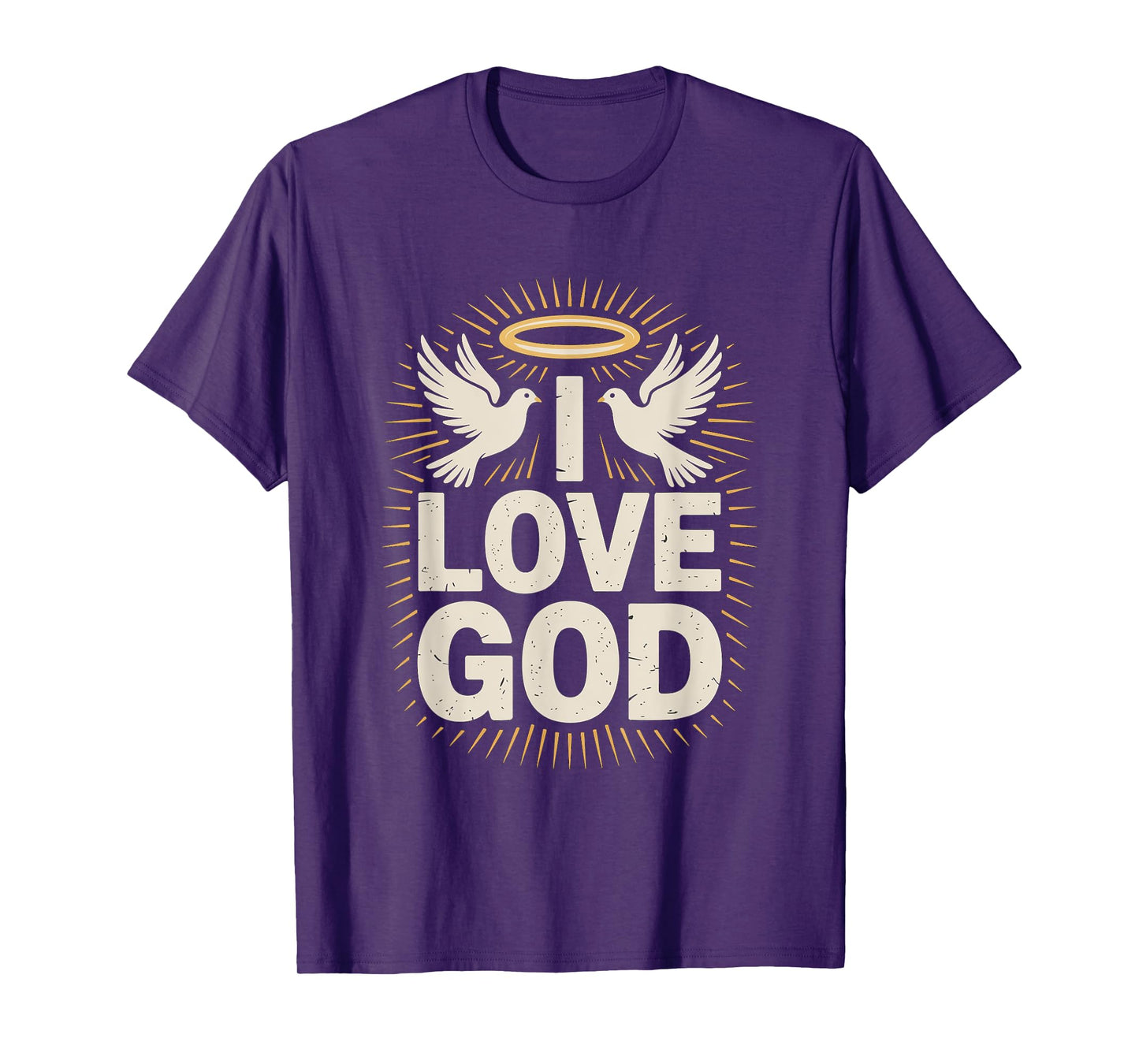 I Love God Dove Halo Inspirational Message T-Shirt