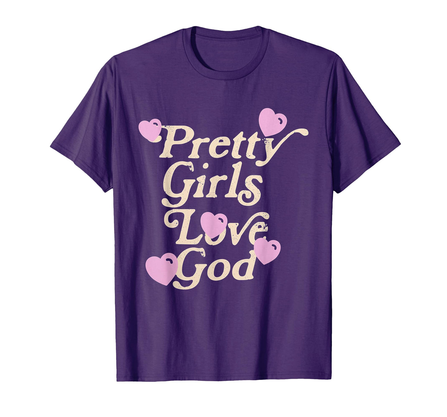 Pretty Girls Love God T-Shirt