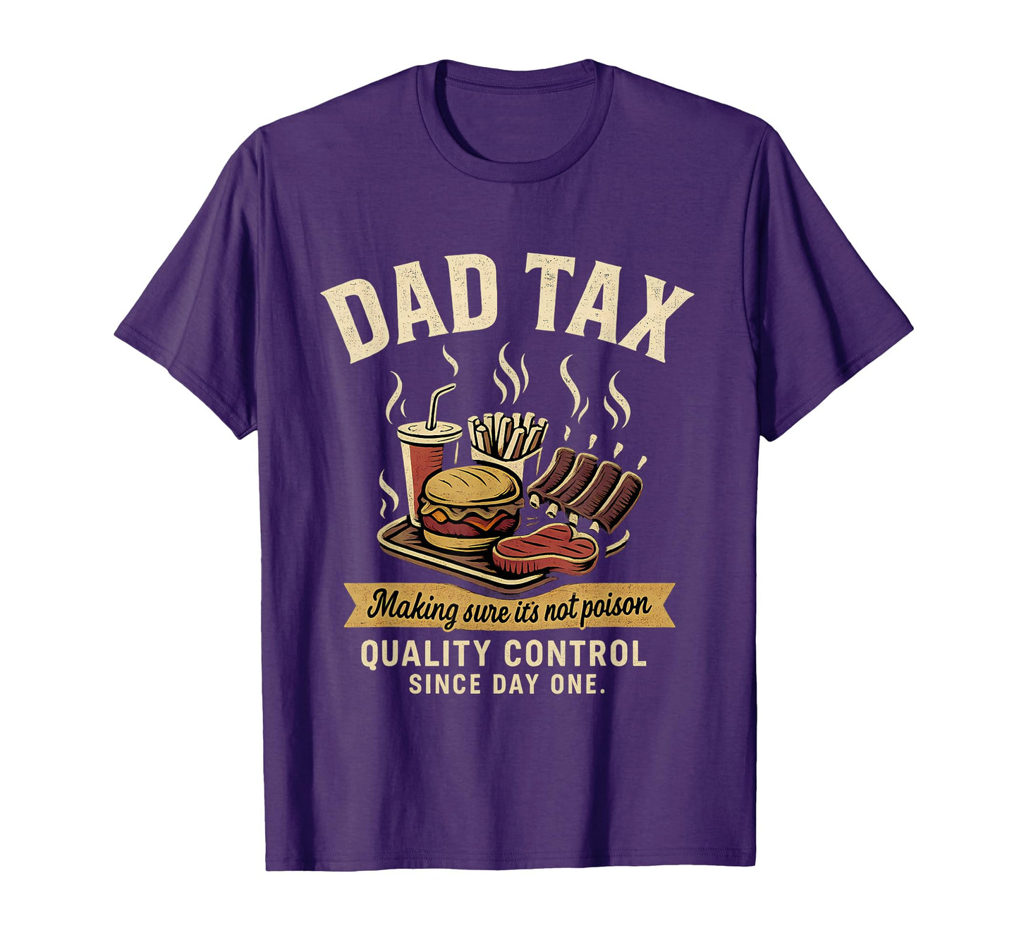 Dad Tax Making Sure It's Not Poison Men Funny Father's Day T-Shirt