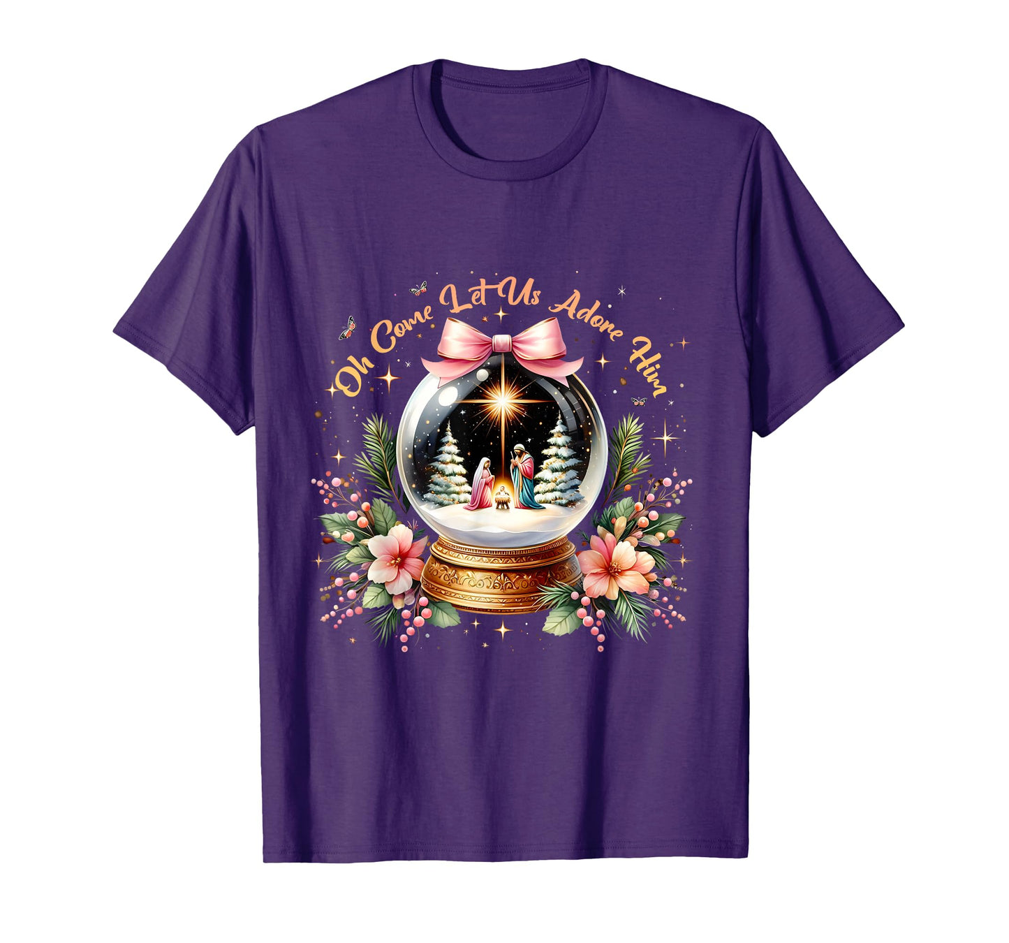 Oh Come Let Us Adore Him Christmas Nativity Scene Snow Globe T-Shirt