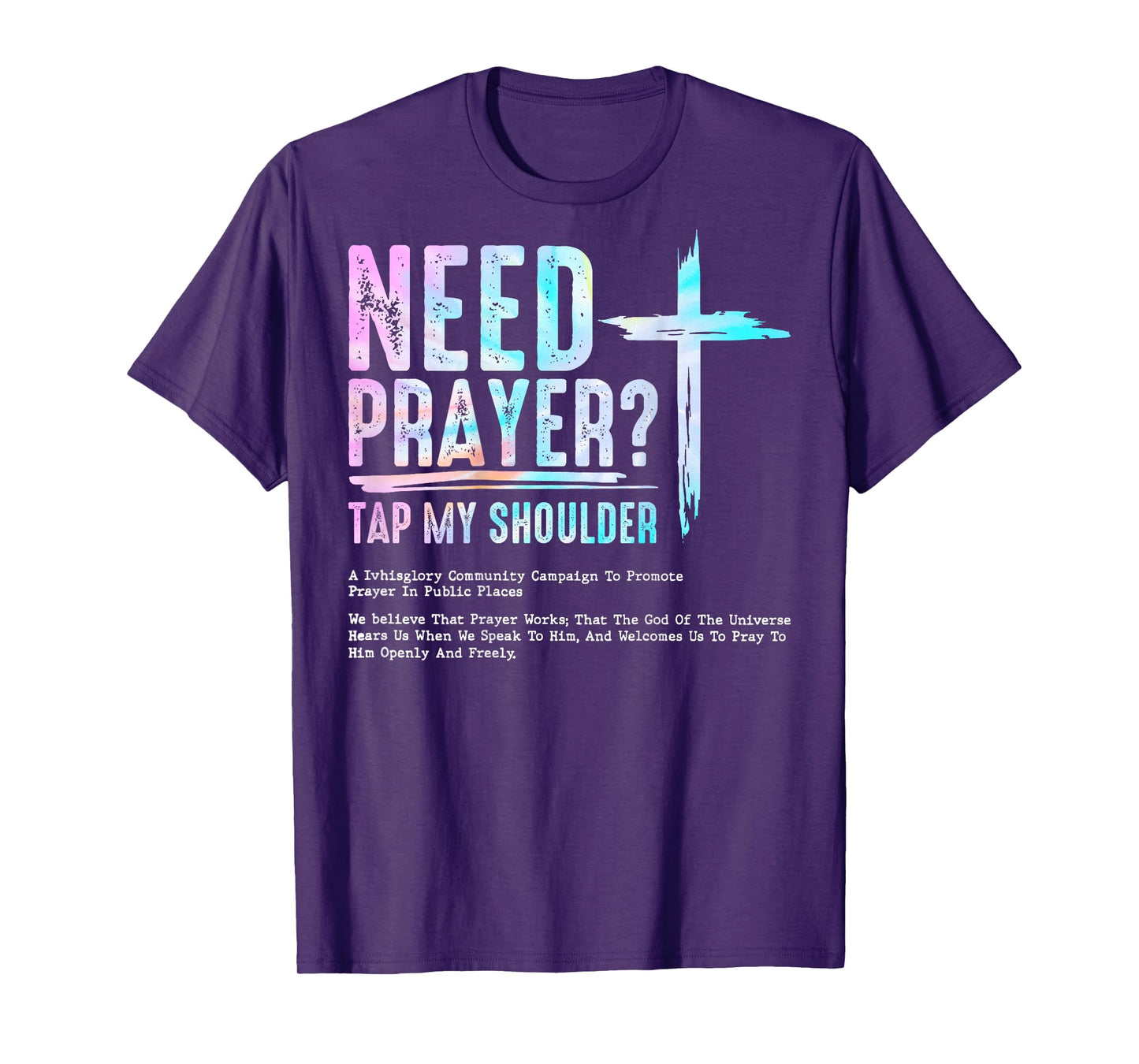 Need Prayer Tap My Shoulder Christian Men Women (On Back) T-Shirt