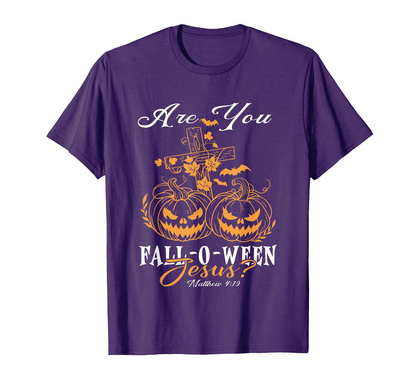 are You Fall-O-Ween Jesus Christian Pumpkins Halloween T-Shirt