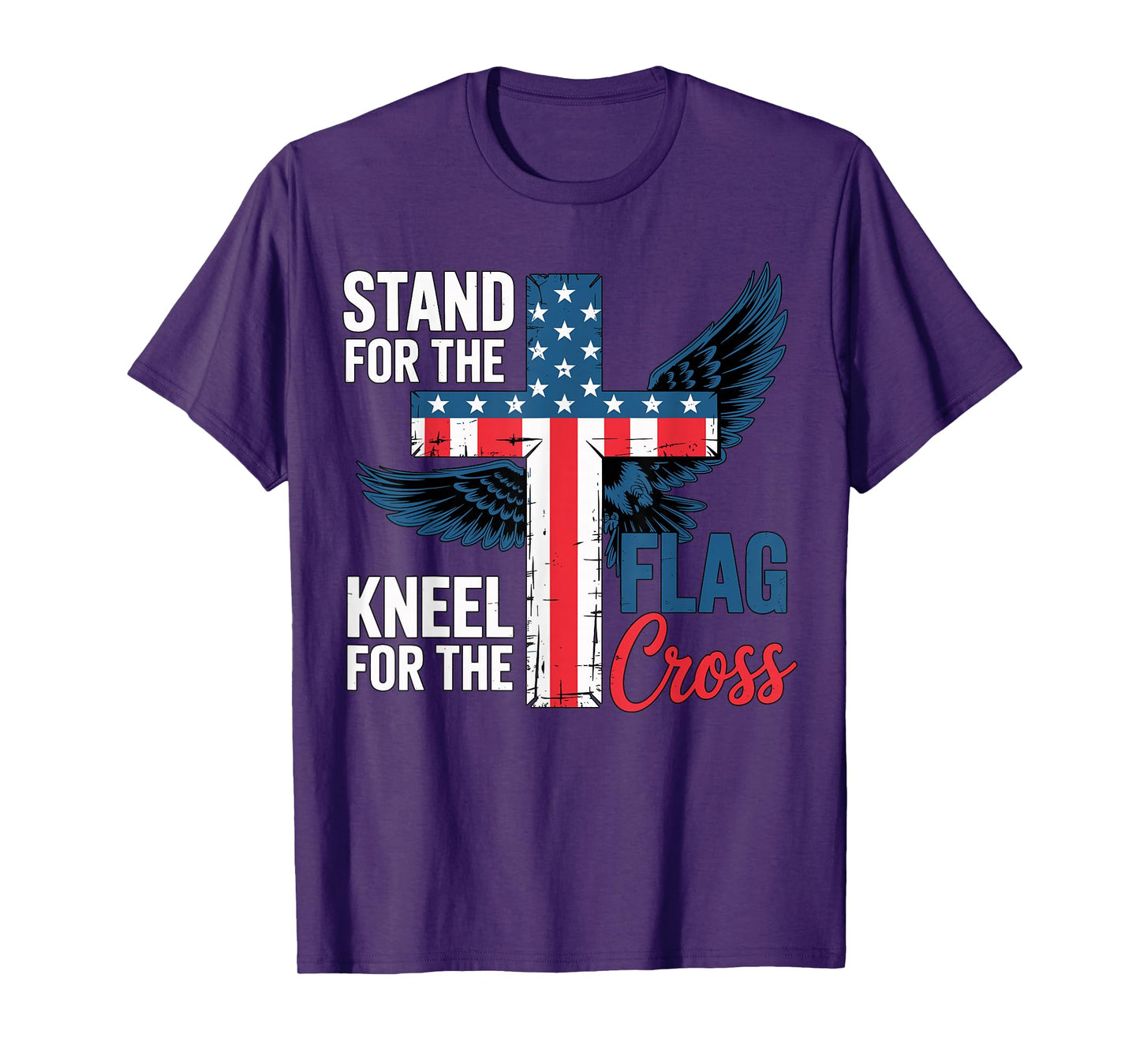 Stand for The Flag, Kneel for The Cross Patriotic Faith T-Shirt