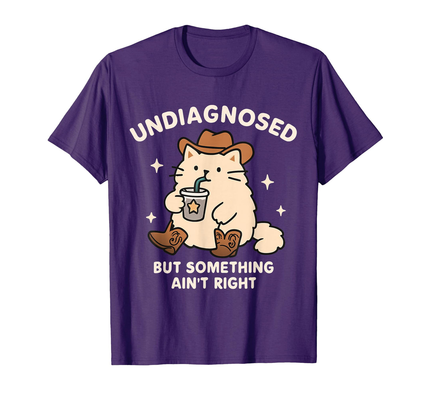 Funny Undiagnosed But Something Ain't Right Cowboy Cat ADHD T-Shirt