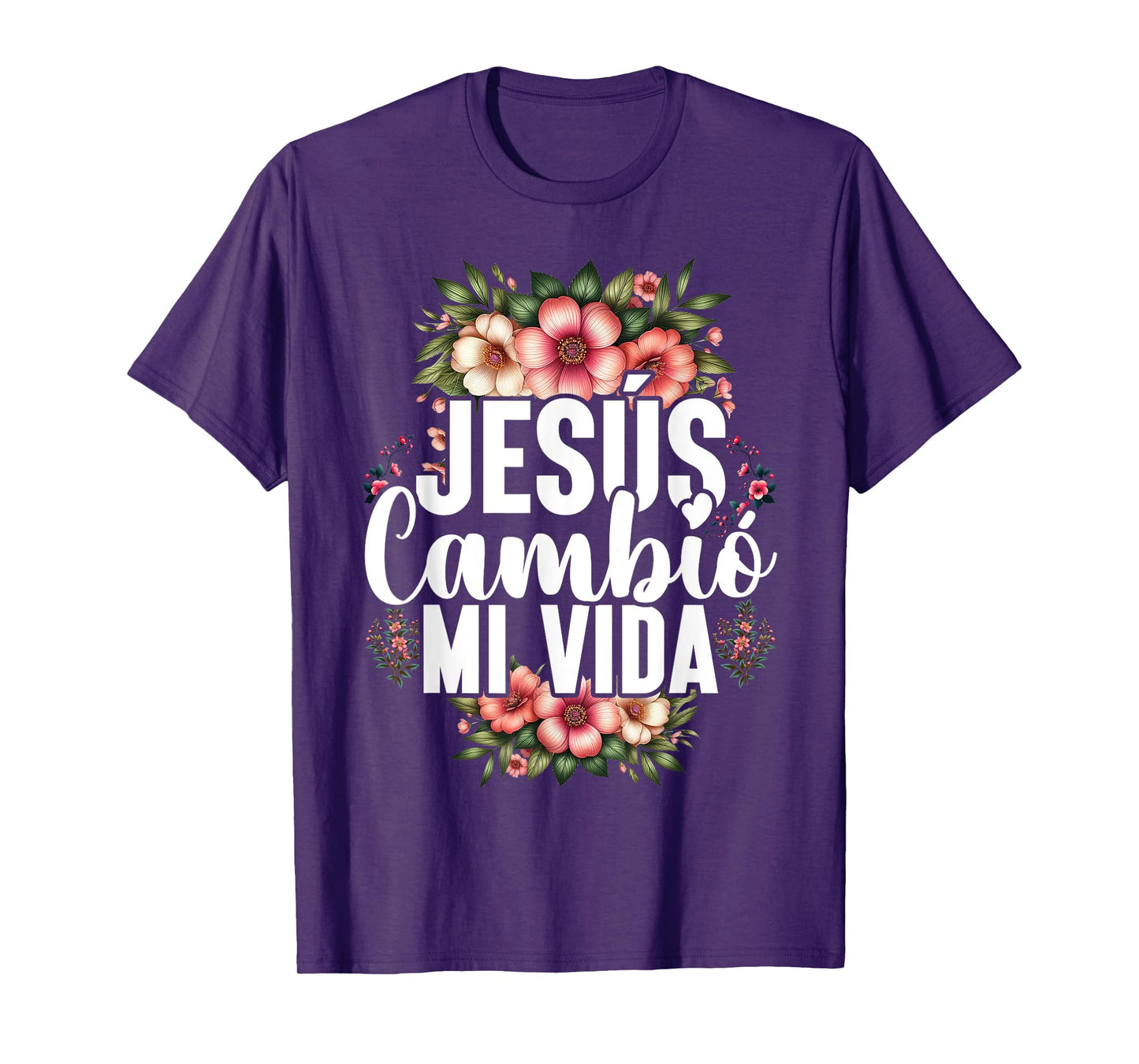 Jesus Cambio Mi Vida Christian Spanish Religious Worshiper T-Shirt