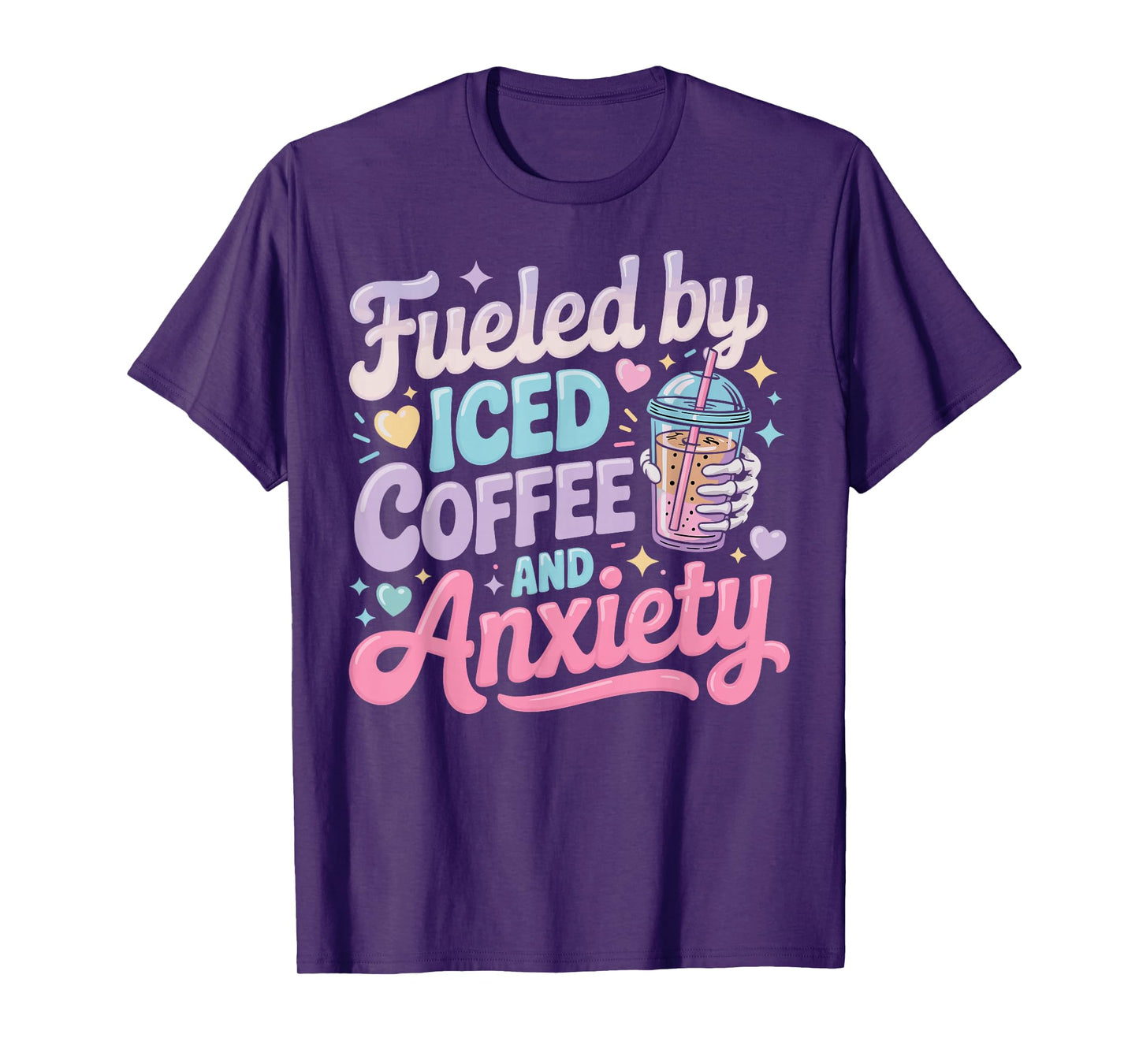 Fueled By Iced Coffee & Anxiety Coffee Latte & Espresso Fans T-Shirt