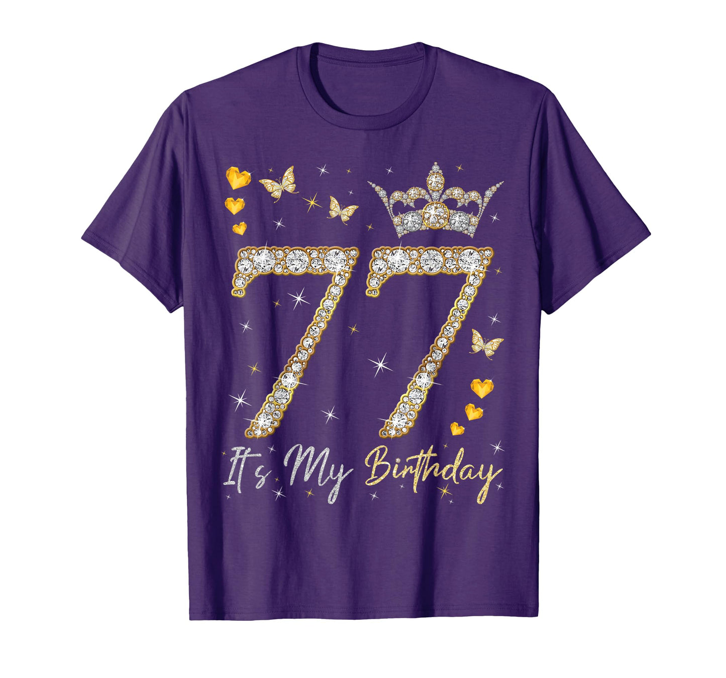 77 It's My Birthday, It's My 77th Birthday, 77 Years Old T-Shirt
