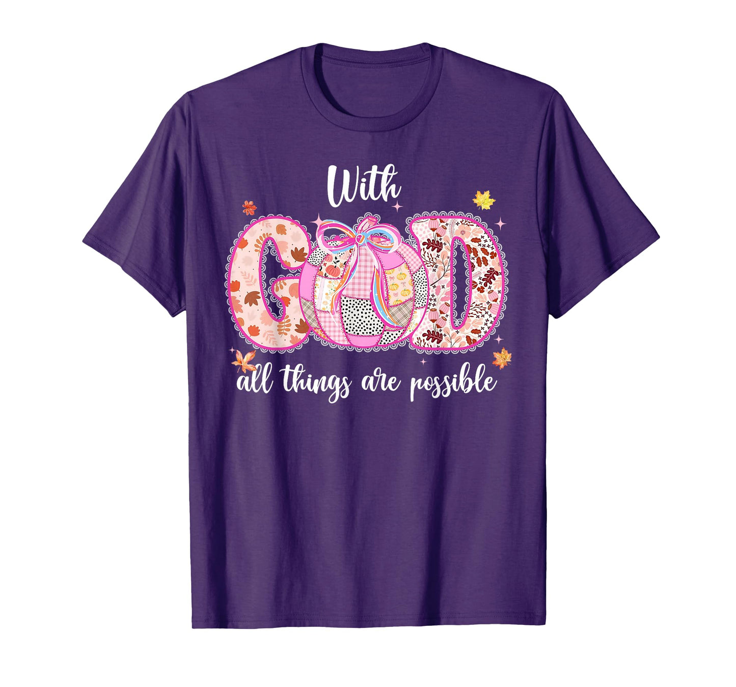 with God All Things are Possible Fall Pumpkin Spice Women T-Shirt