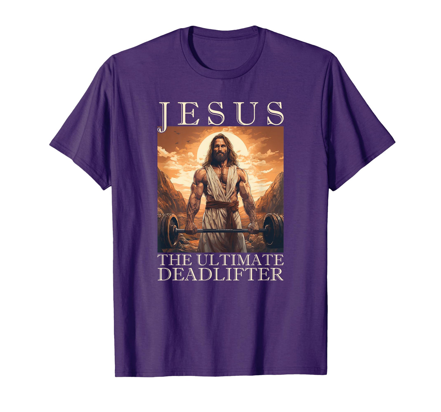Jesus The Ultimate Deadlifter | Funny Christian Lifting Gym T-Shirt