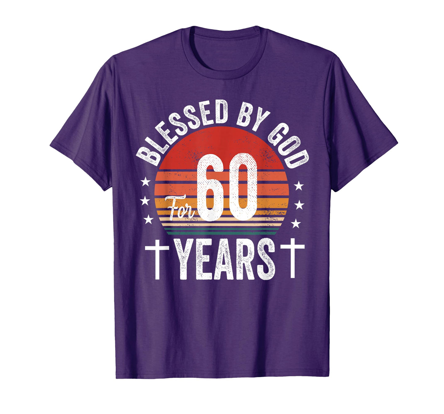 Blessed By God For 60 Years Sixtieth Birthday 60th Birthday T-Shirt