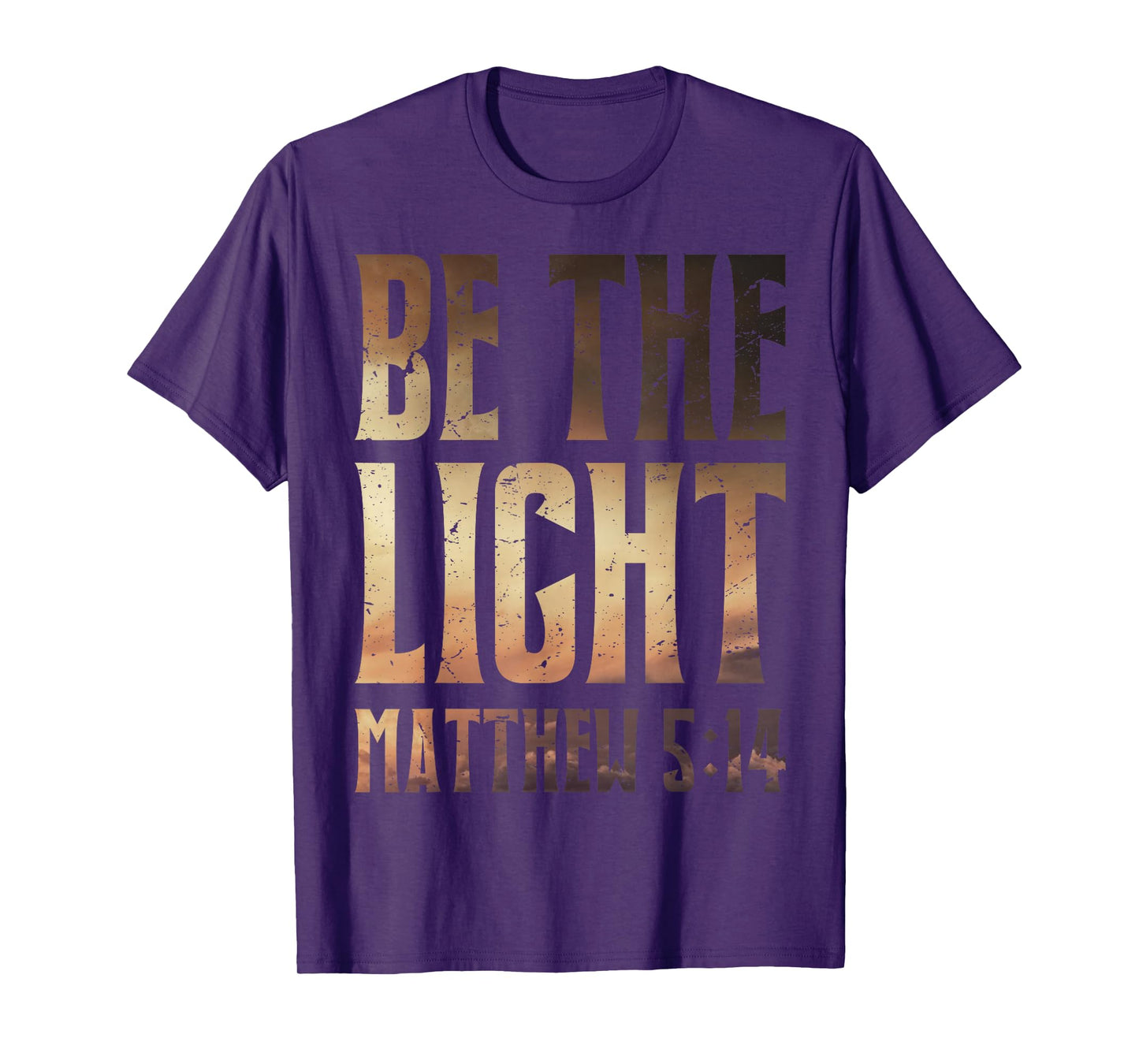 Be The Light Matthew 5:14 Inspirational Verse T-Shirt