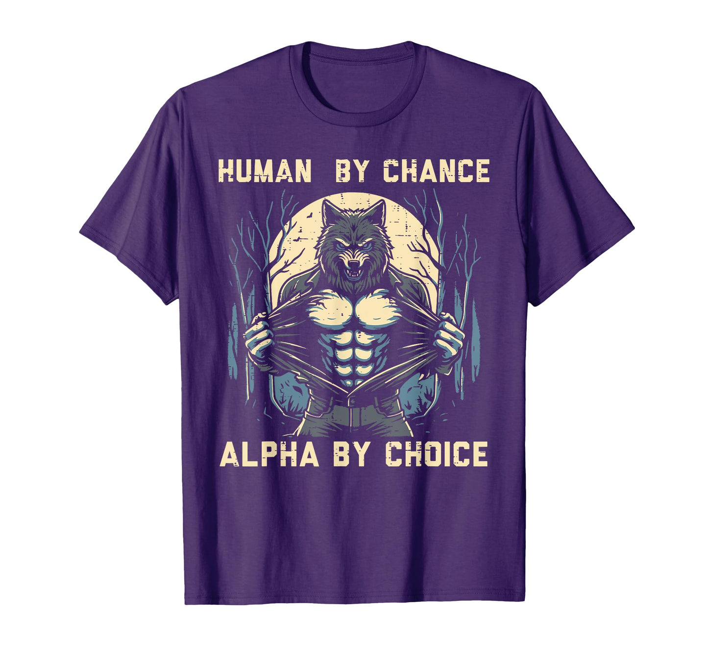 Human By Chance Alpha By Choice Funny Wolf Meme Men Boys Kid T-Shirt