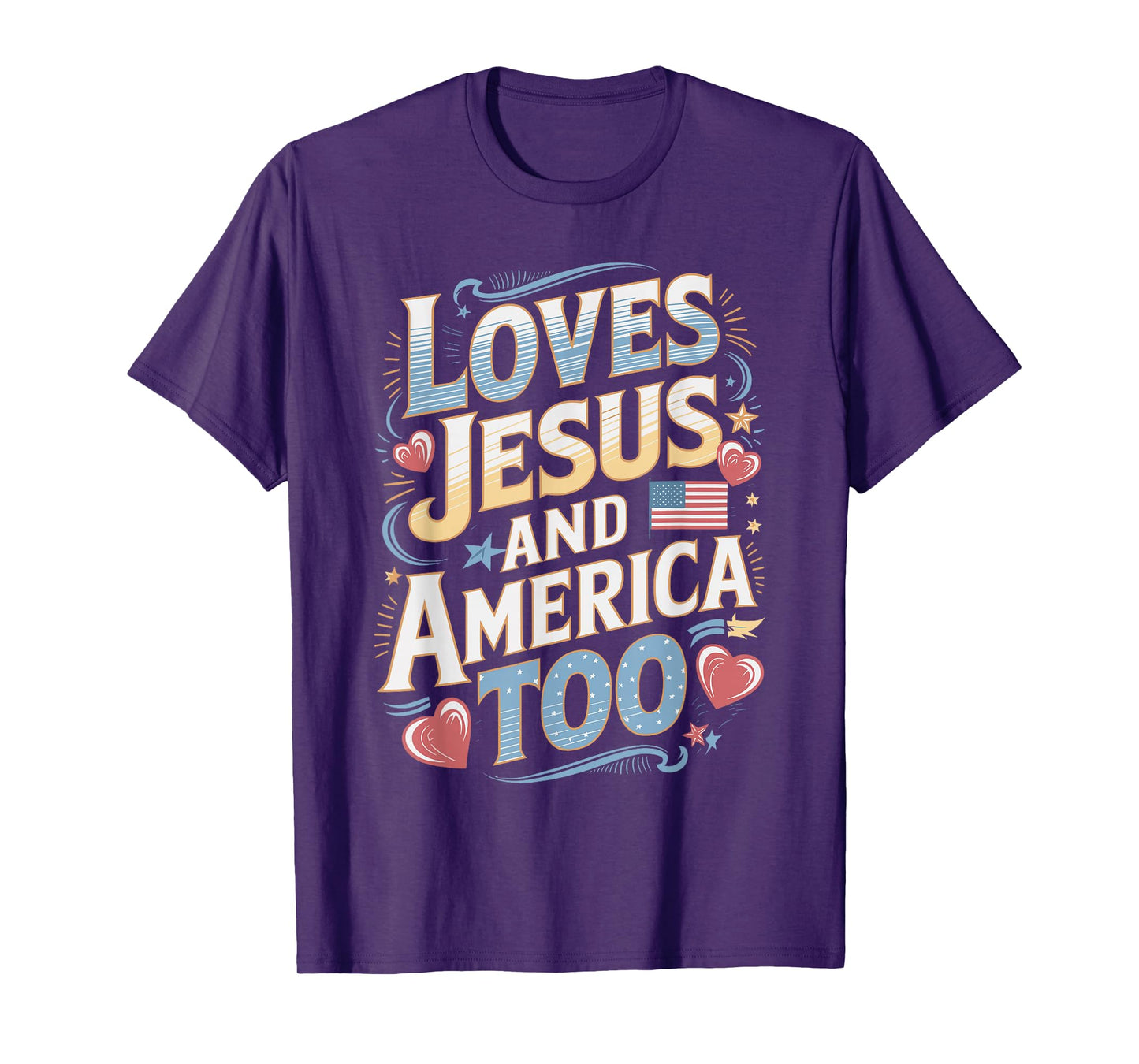 Loves Jesus and America Too Christian Design T-Shirt