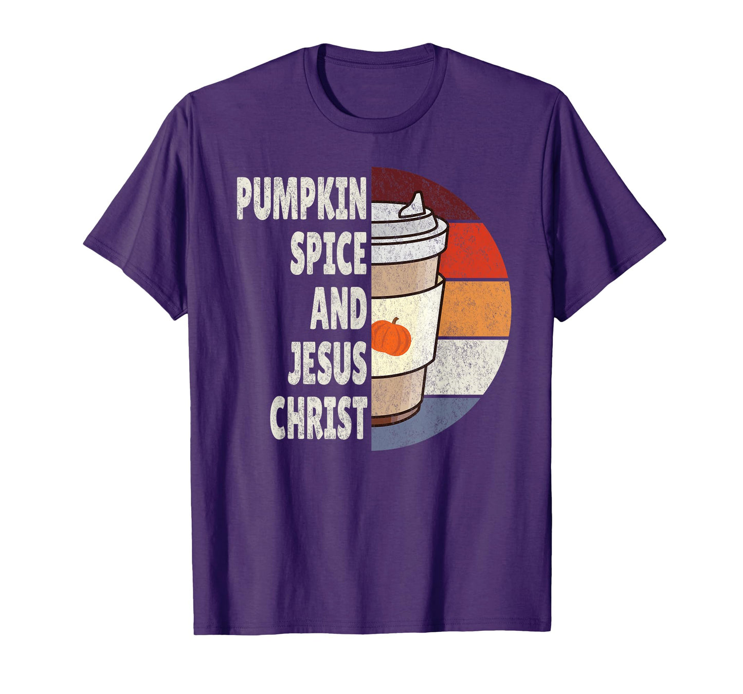 Fall Autumn Season, Pumpkin Spice and Jesus Christ T-Shirt