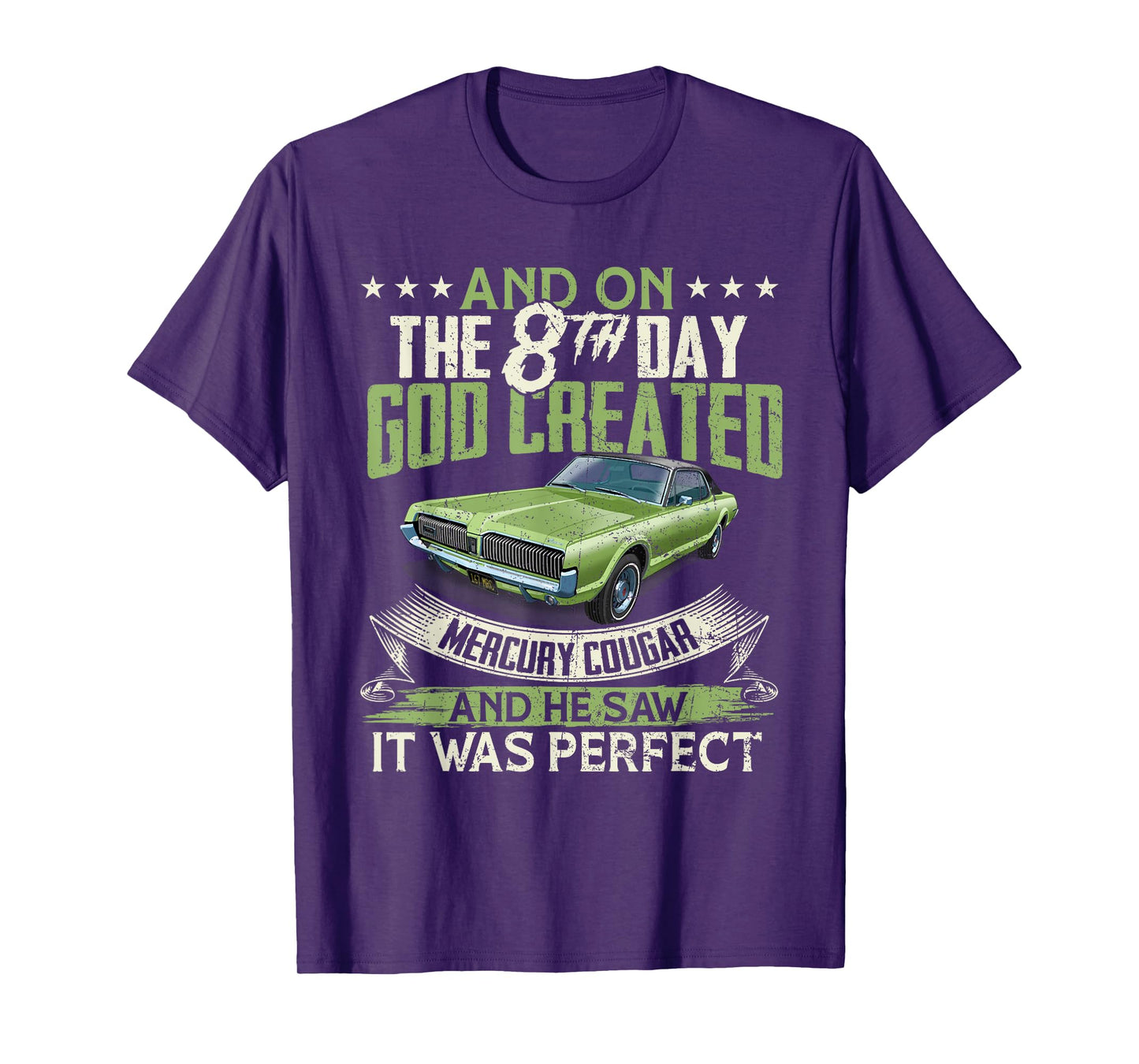1967 Mercury classic Cougar cars And on the God T-Shirt